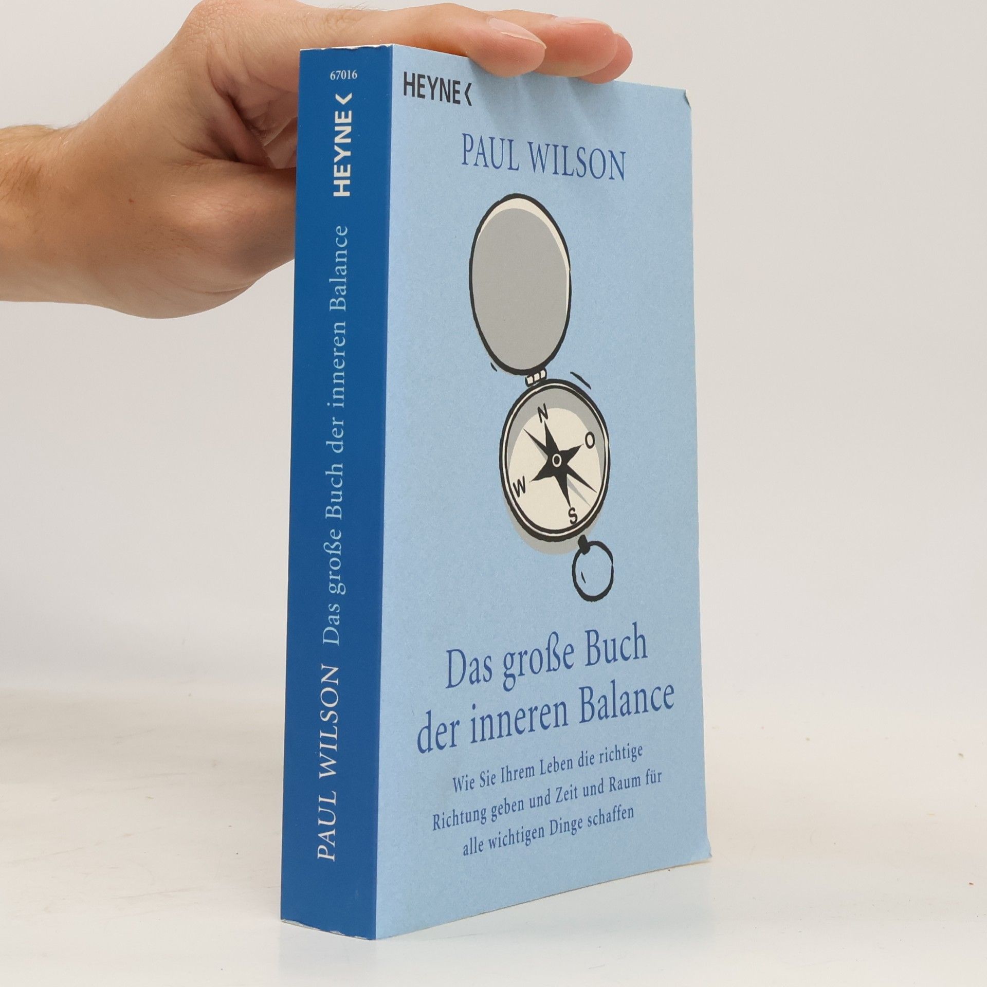 Paul Wilson Das große Buch der inneren Balance