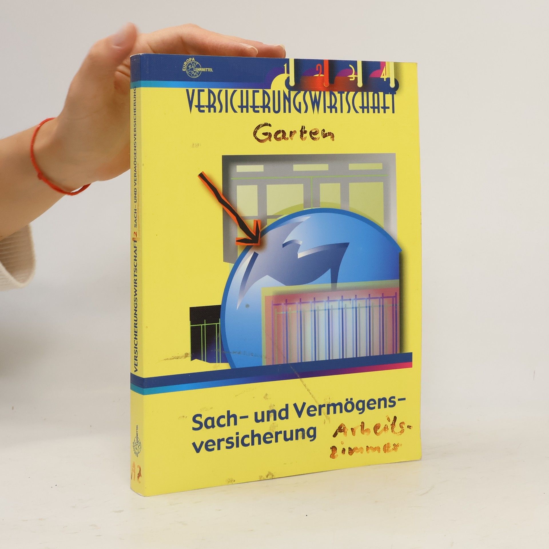 Versicherungswirtschaft - 2: Sach- und Vermögens-Versicherung