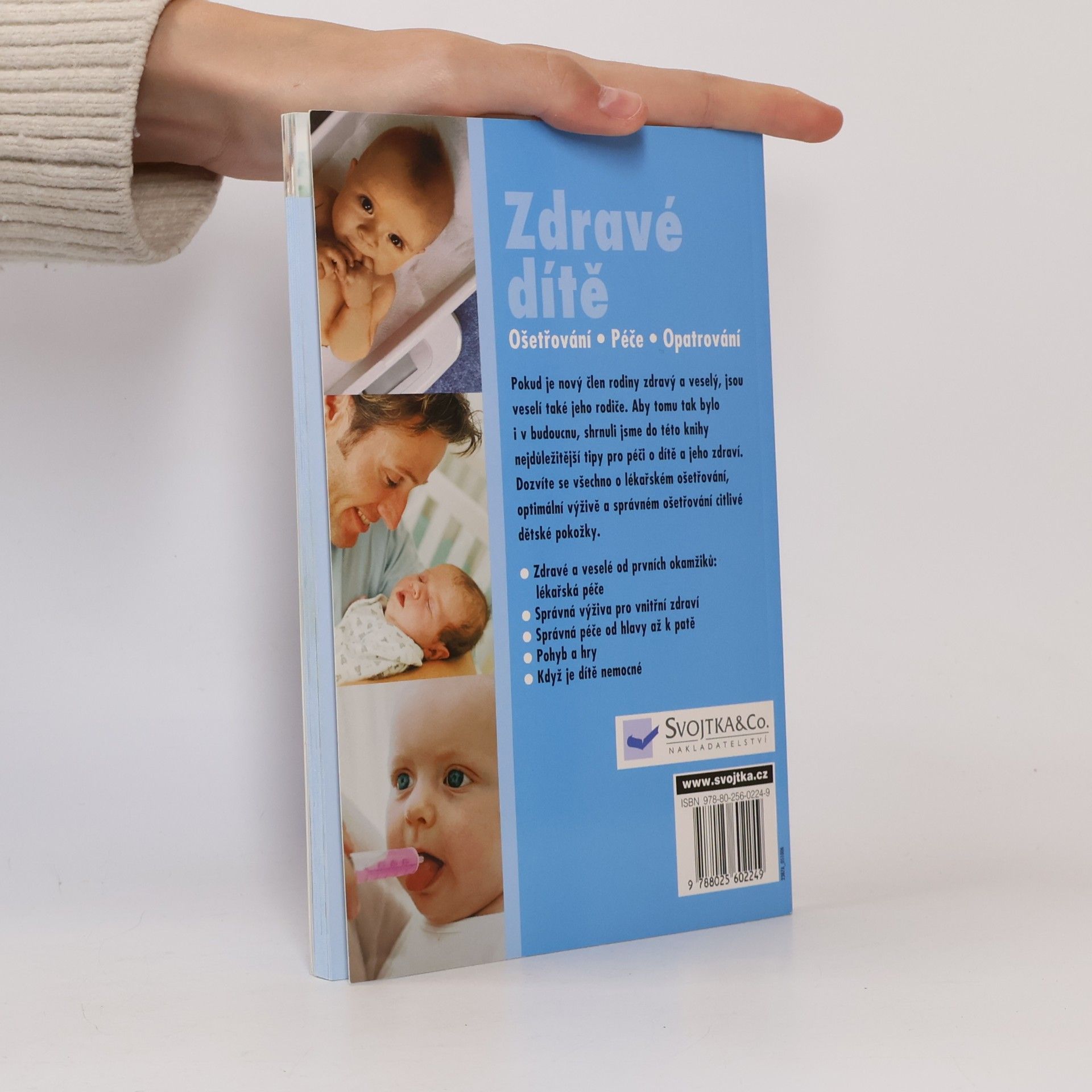 Autorenkollektiv Zdravé dítě : ošetřování, péče, opatrování