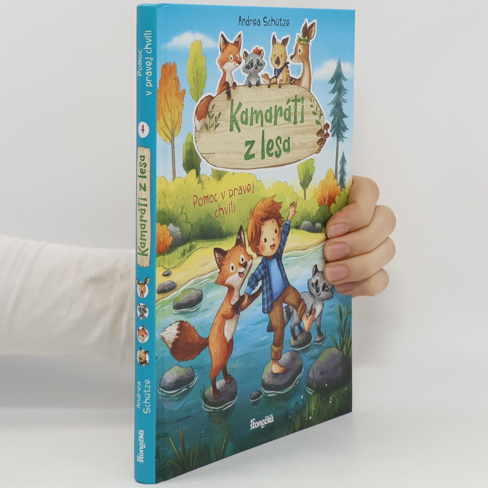 Andrea Schütze Kamaráti z lesa 4: Pomoc v pravej chvíli