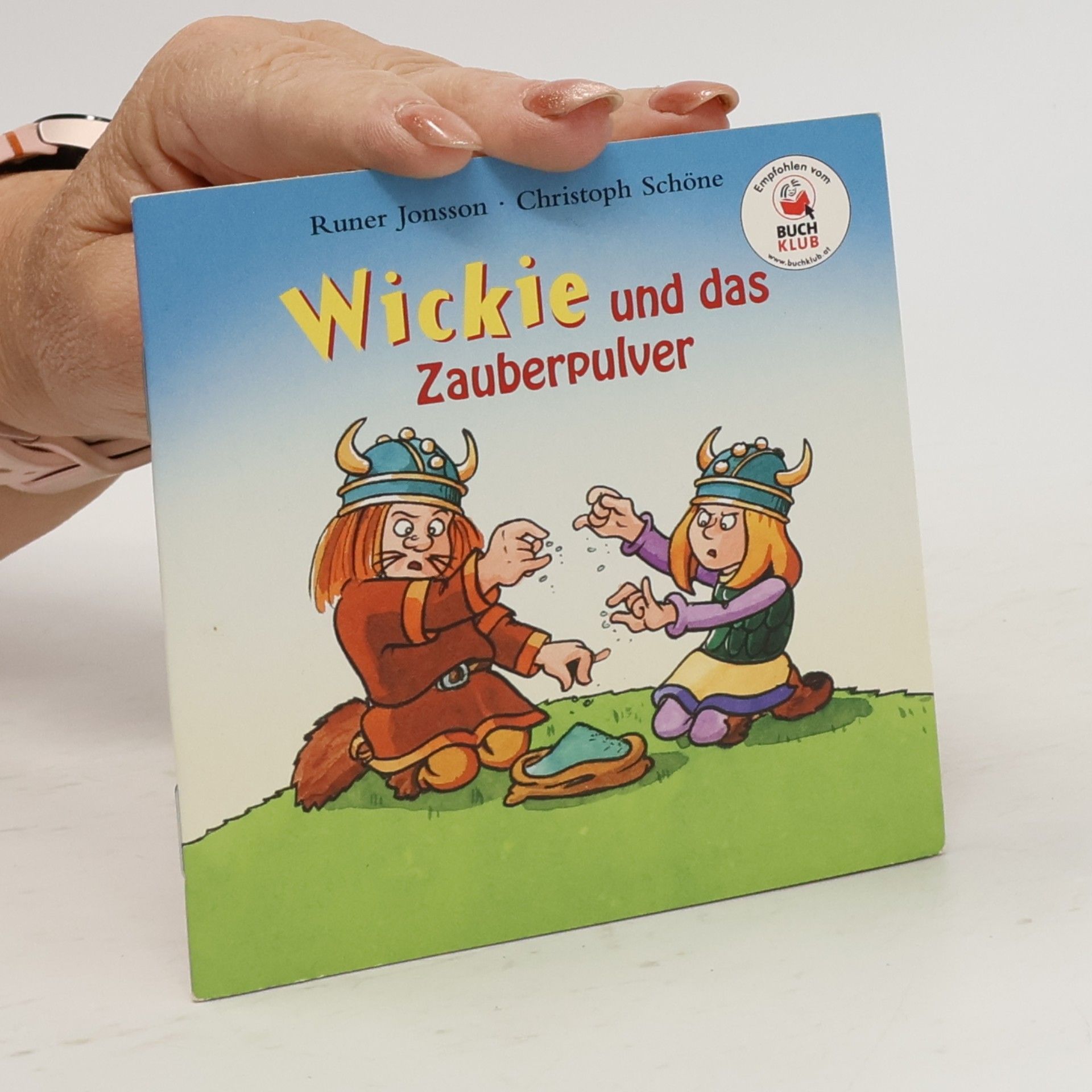 Christoph Schöne Wickie und das Zauberpulver