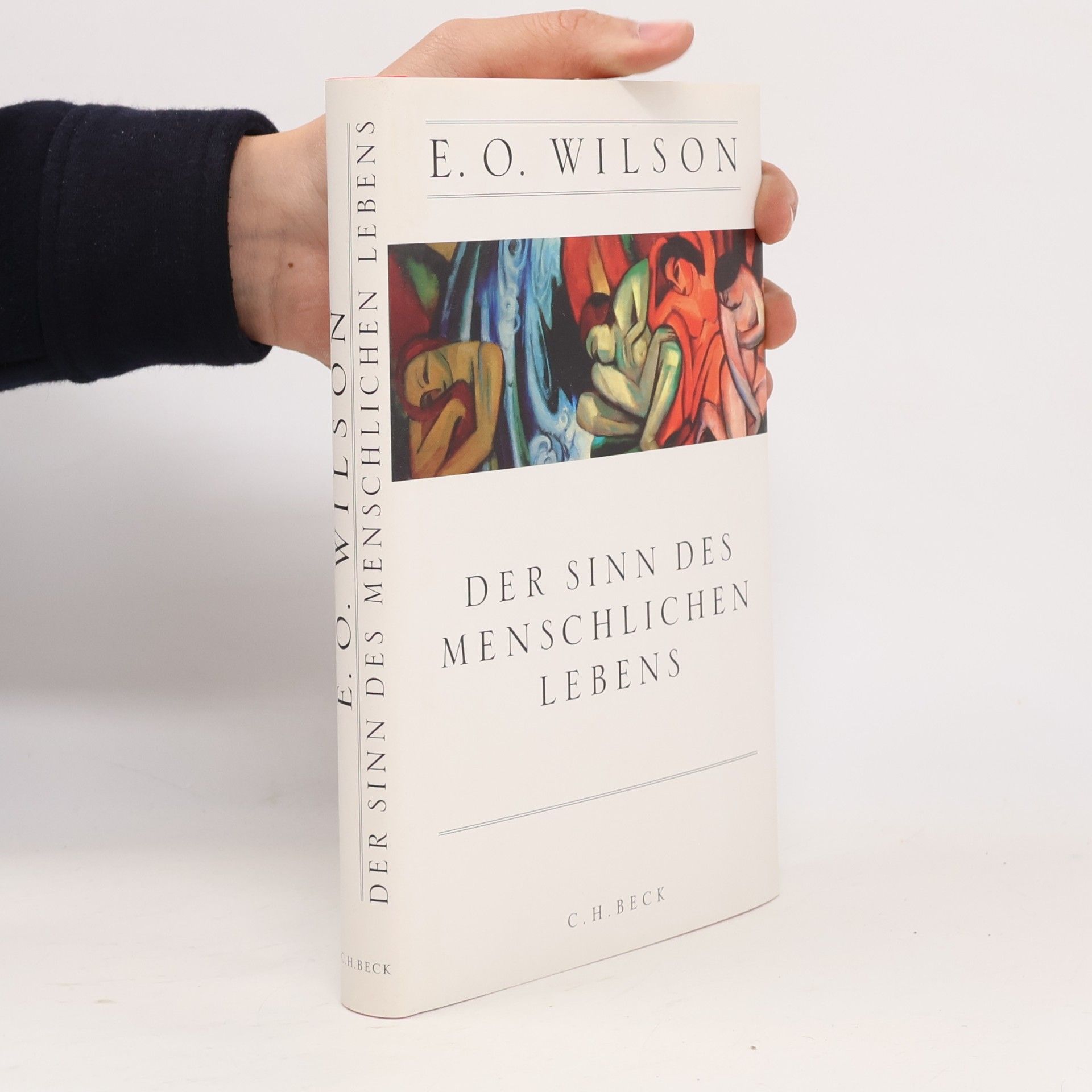 Edward O. Wilson Der Sinn des menschlichen Lebens