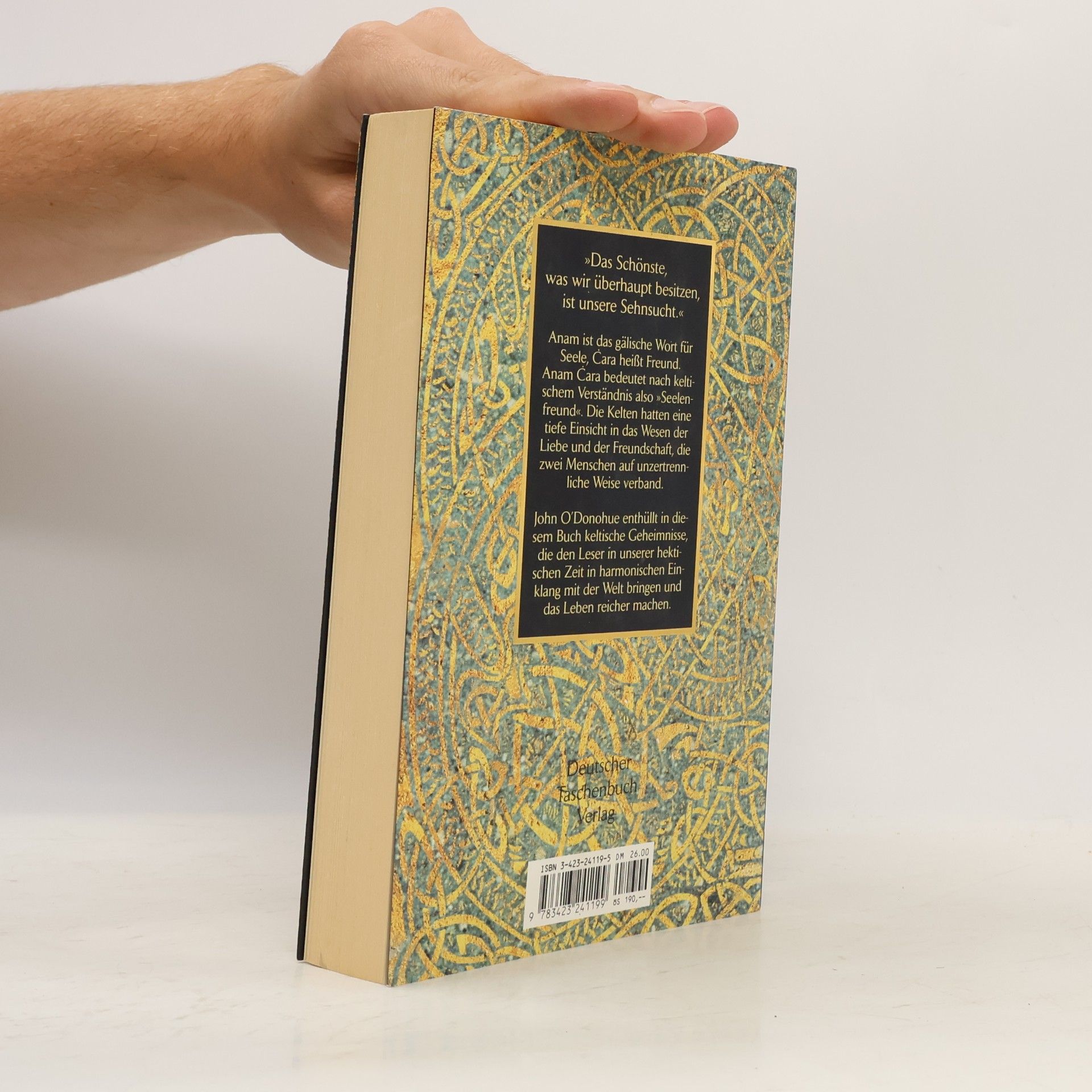John O. Donohue Anam Cara. Das Buch der keltischen Weisheit.