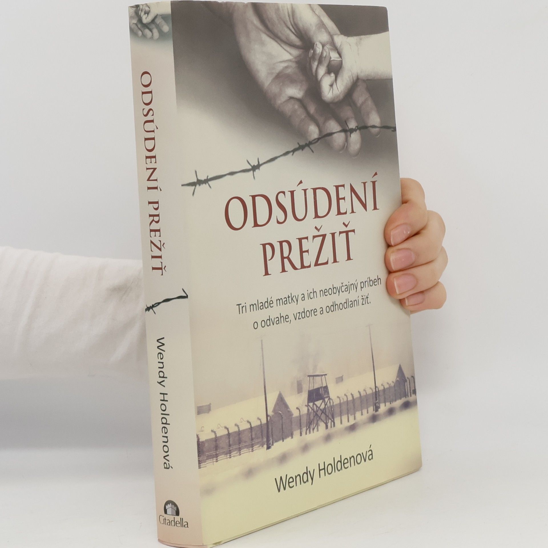 Wendy Holden Odsúdení prežiť