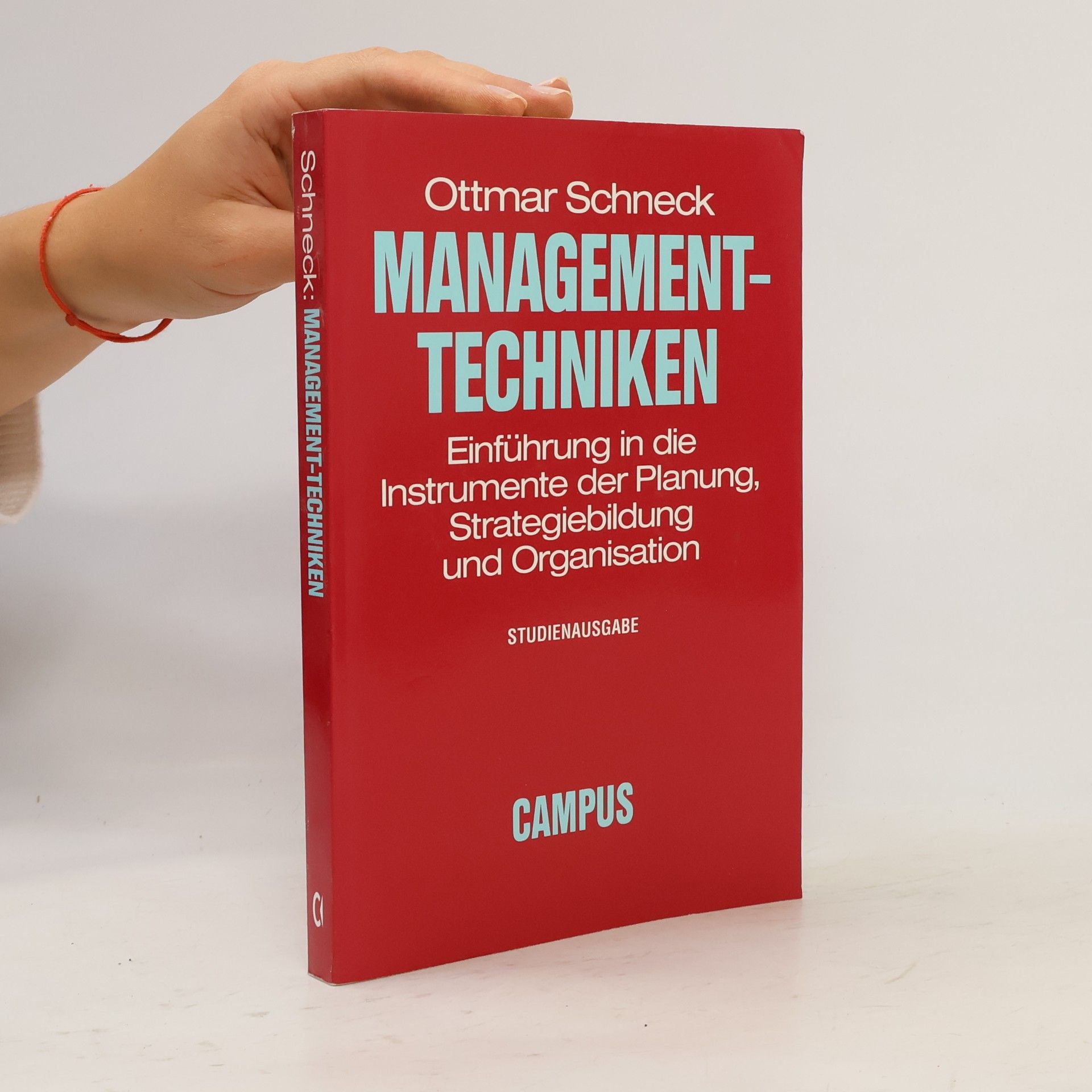 Ottmar Schneck Management-Techniken