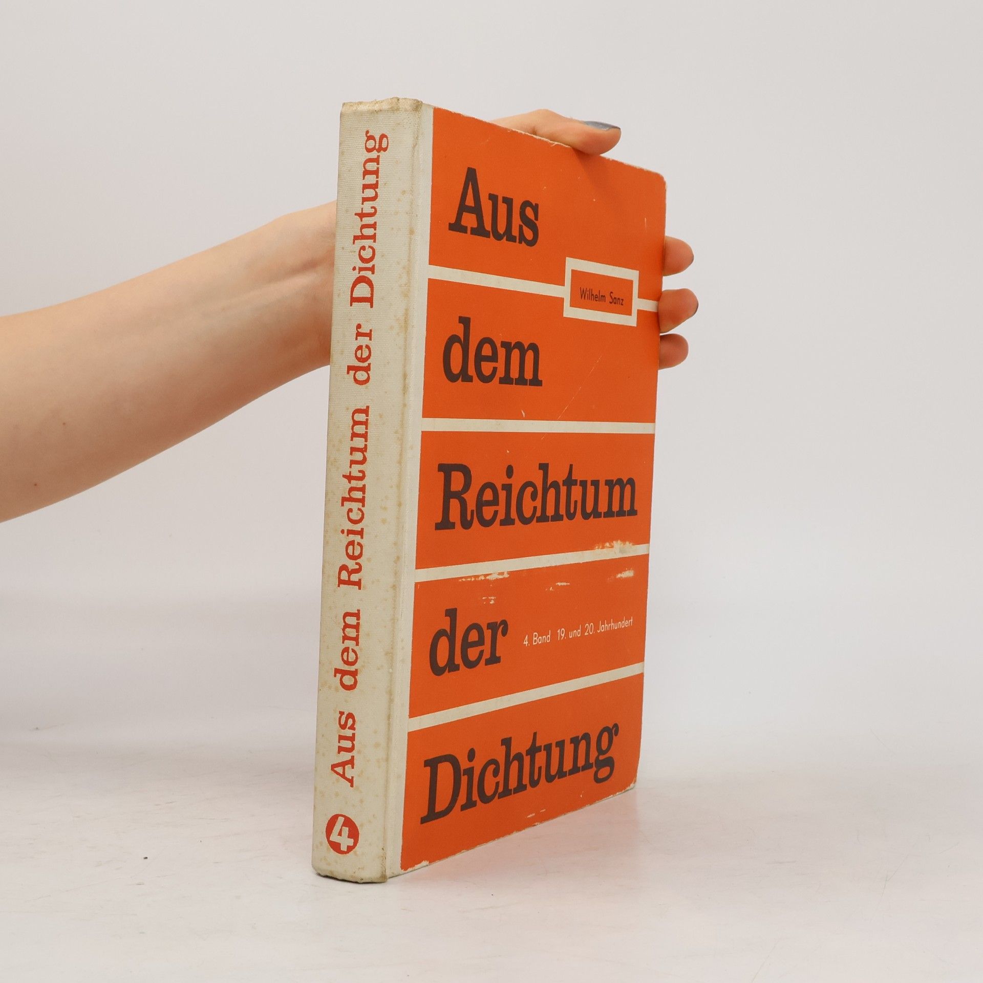Wilhelm Sanz Aus dem Reichtum der Dichtung 4