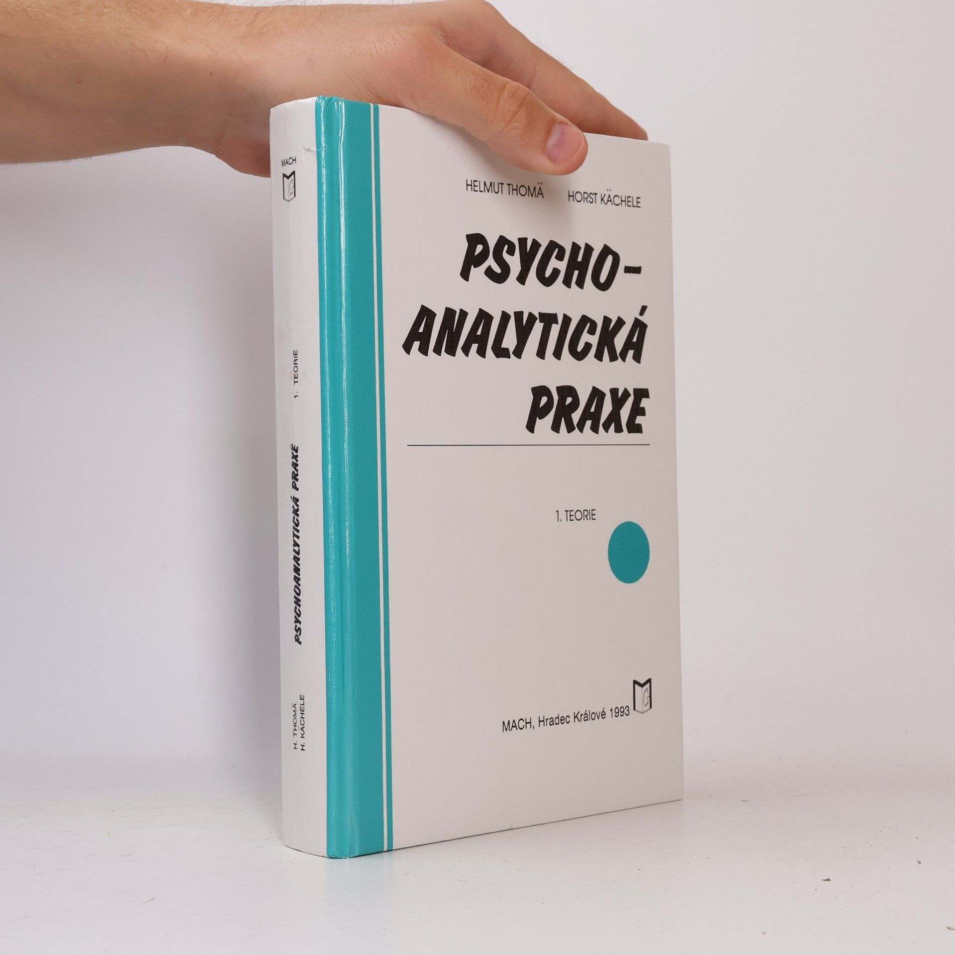 Psychoanalytická praxe. 1, Teorie