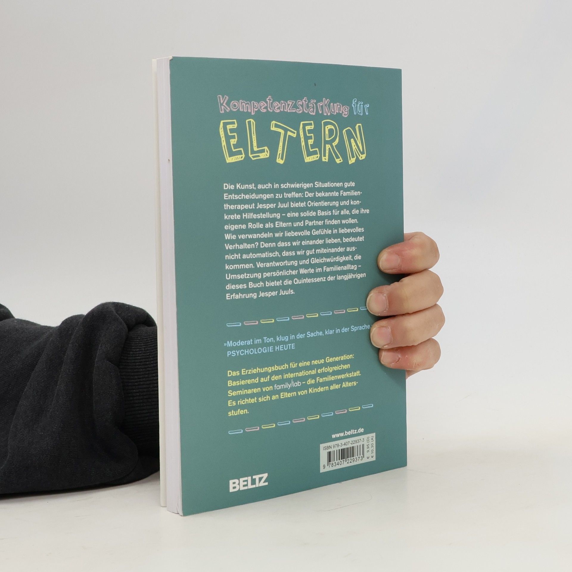 Jesper Juul Die kompetente Familie. Neue Wege in der Erziehung