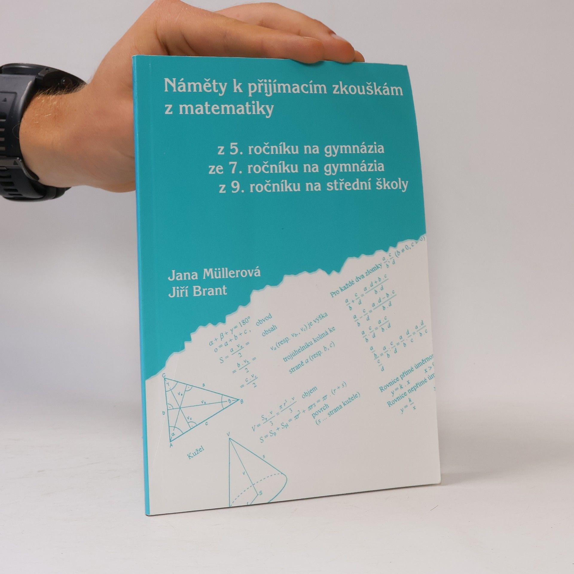Jana Müllerová Náměty k přijímacím zkouškám z matematik