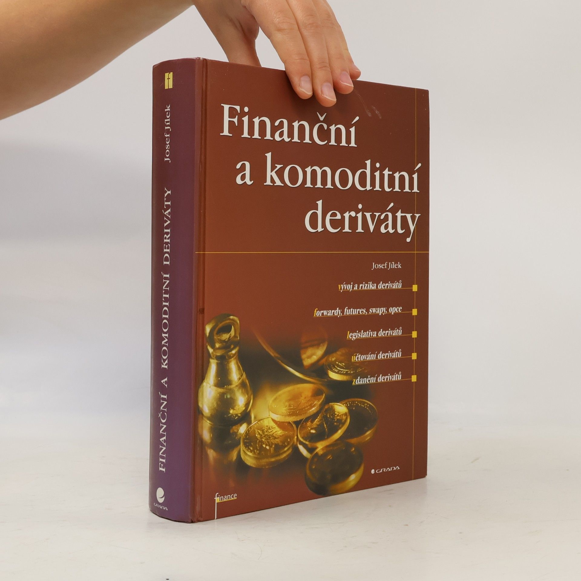 Josef Jílek Finanční a komoditní deriváty