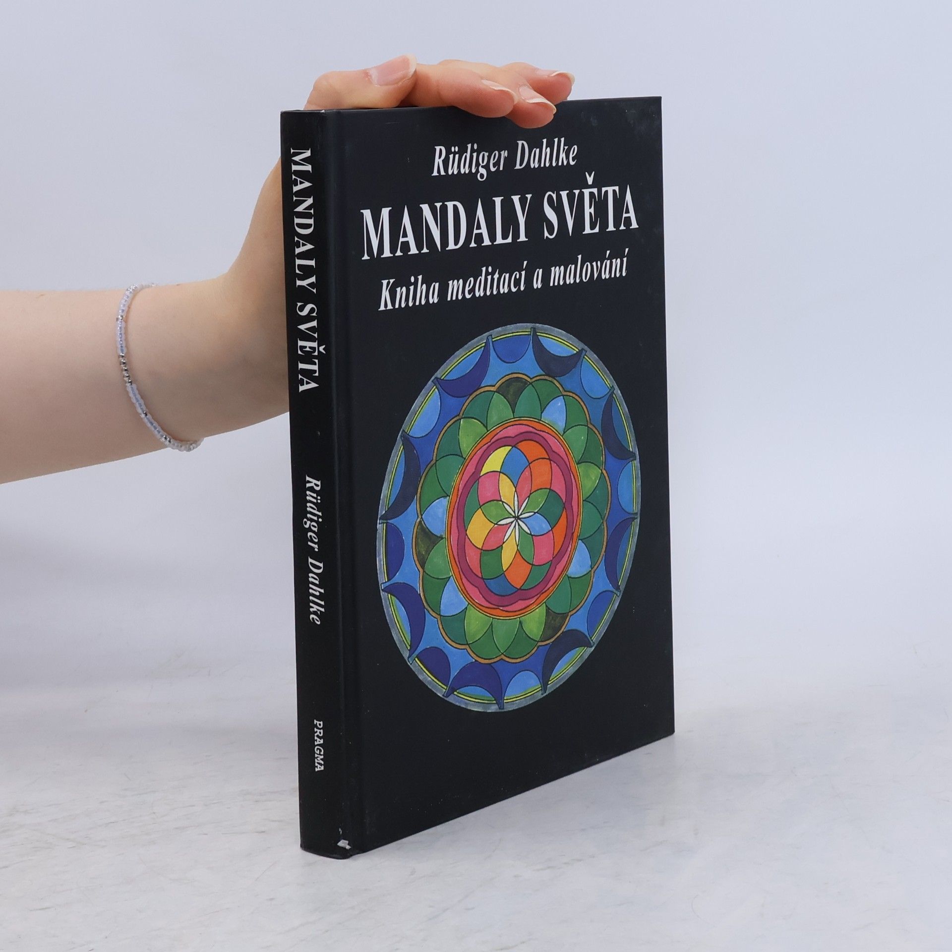 Mandaly světa: Kniha meditací a malování