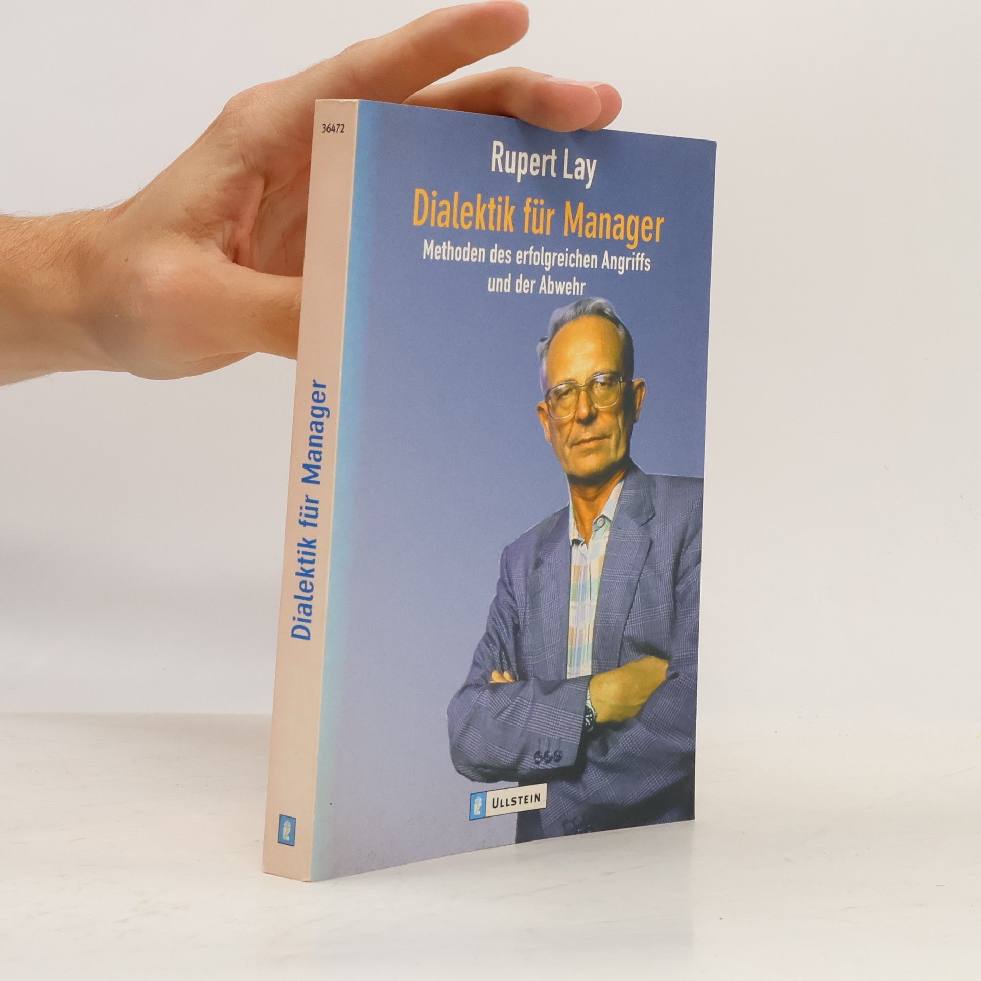 Rupert Lay Dialektik für Manager