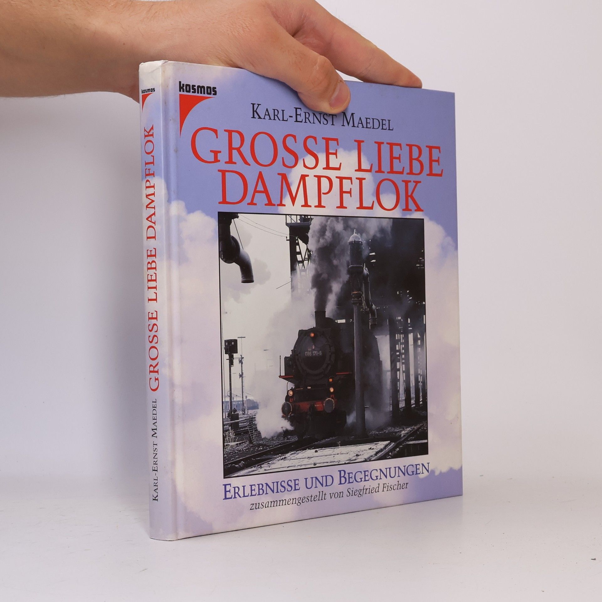 Karl-Ernst Maedel Grosse Liebe Dampflok