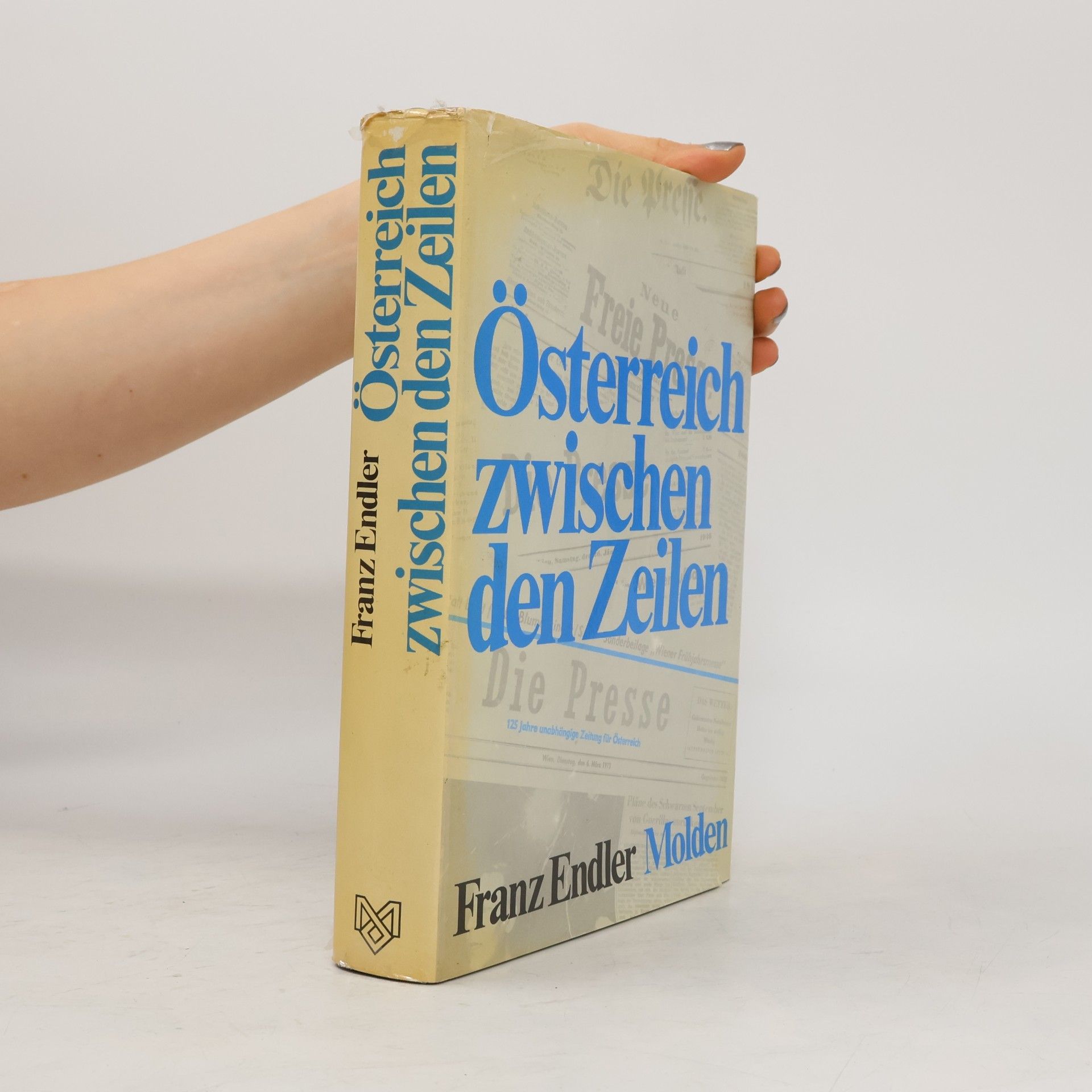 Franz Endler Österreich zwischen den Zeilen