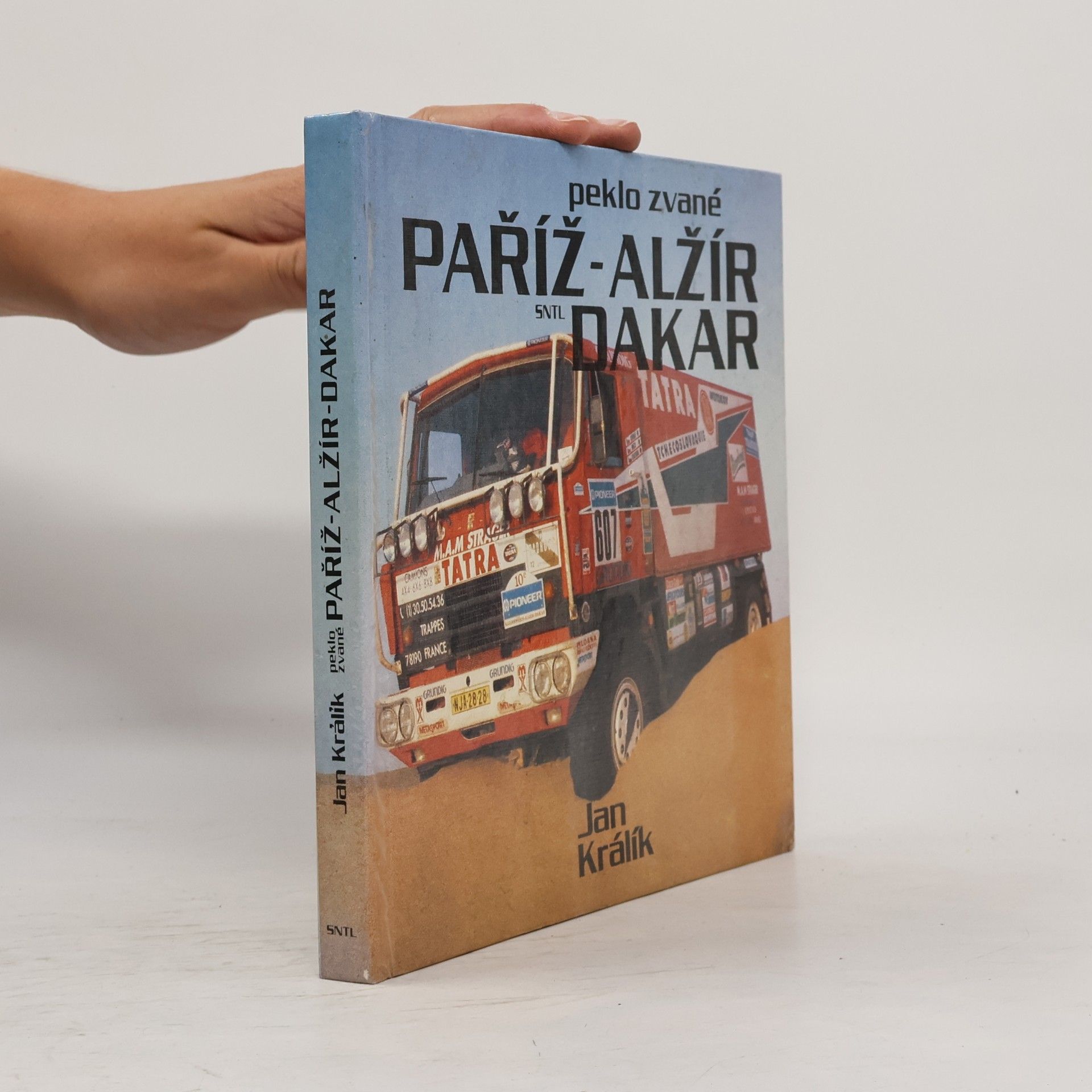 Jan Králík Peklo zvané Paříž-Alžír-Dakar
