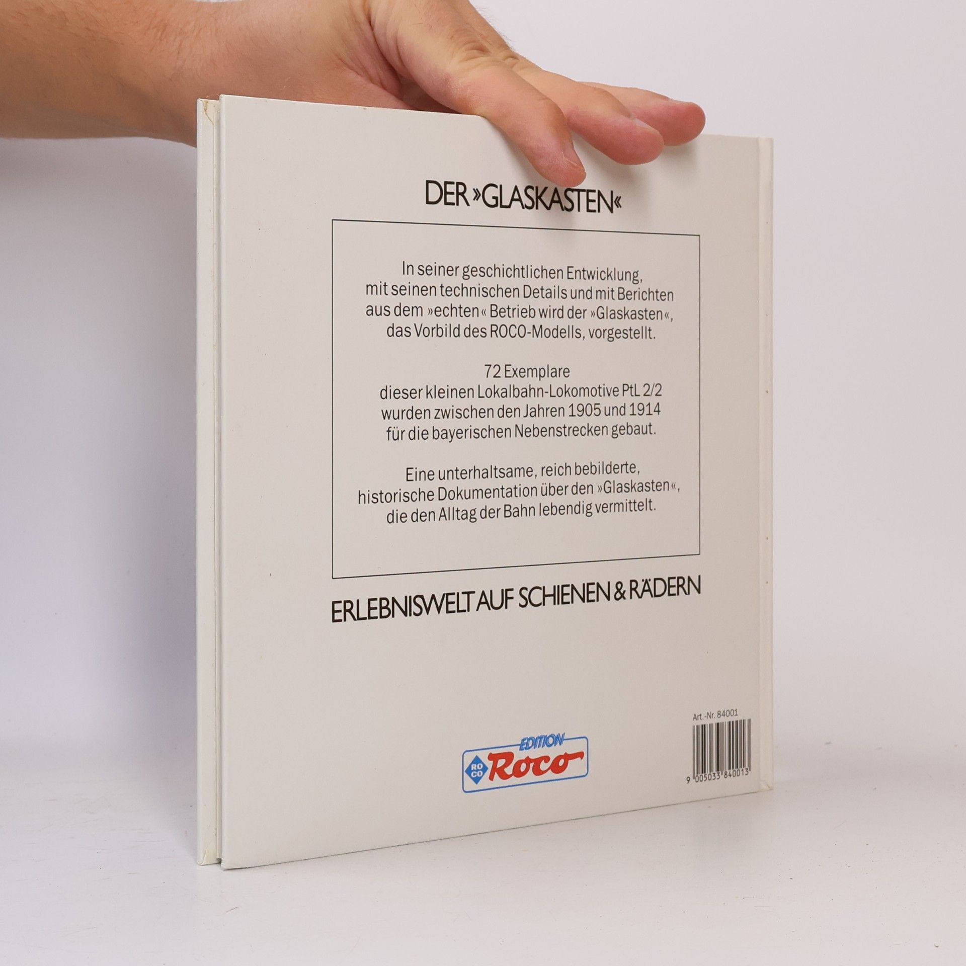 Collectif d'auteurs Der Glaskasten : Erlebniswelt auf Schienen & Rddern