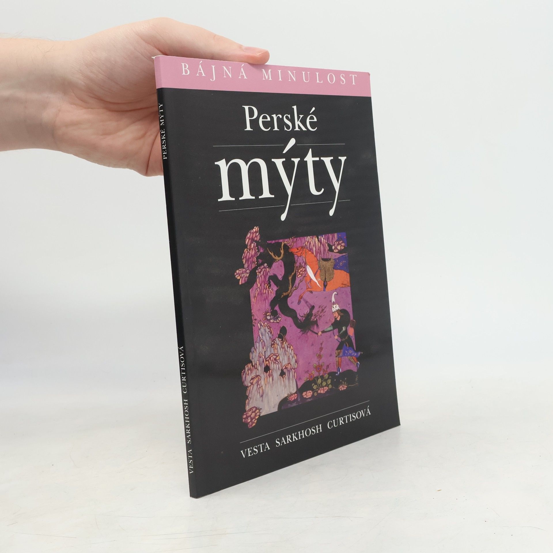 Vesta Sarkhosh Curtis Perské mýty