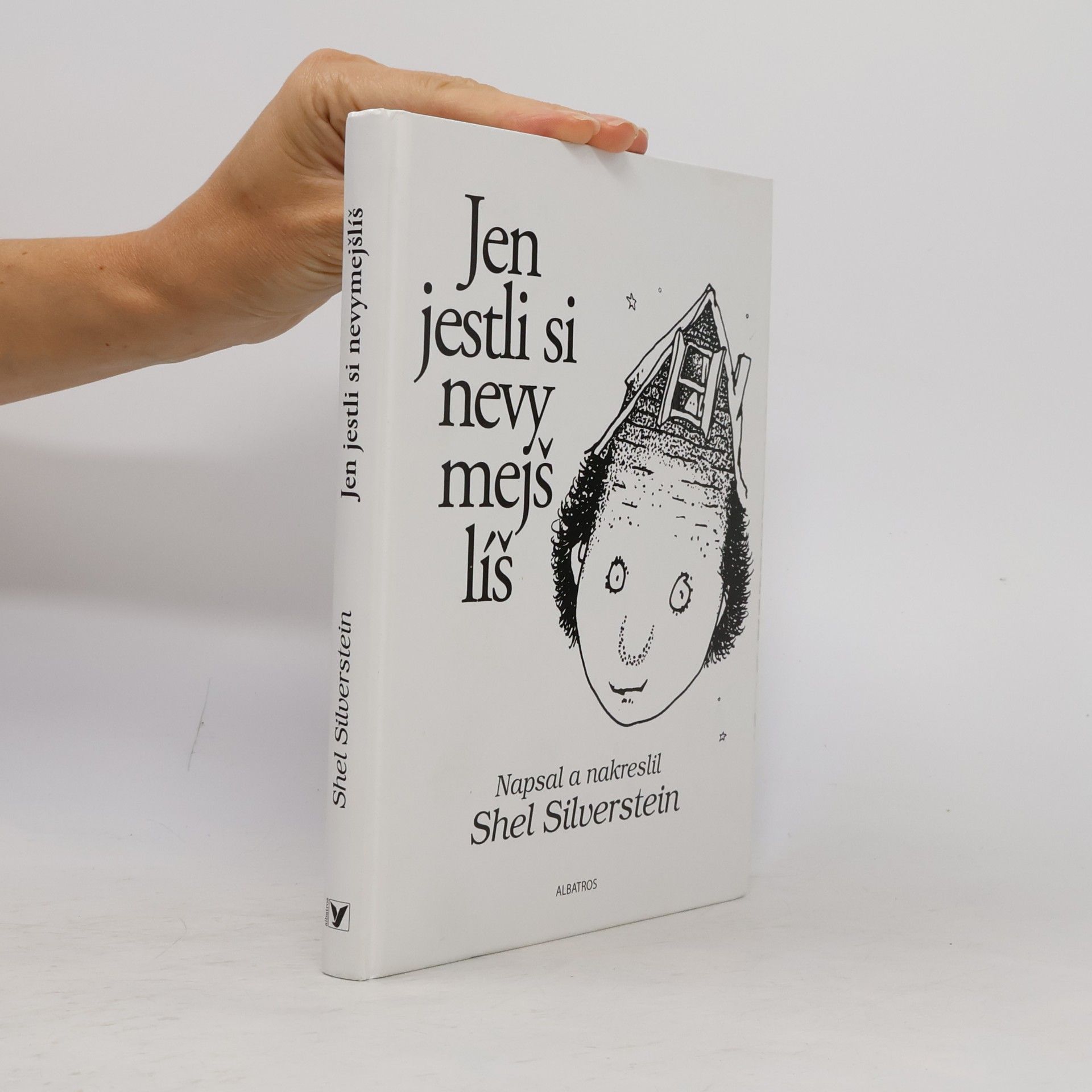 Shel Silverstein Jen jestli si nevymejšlíš