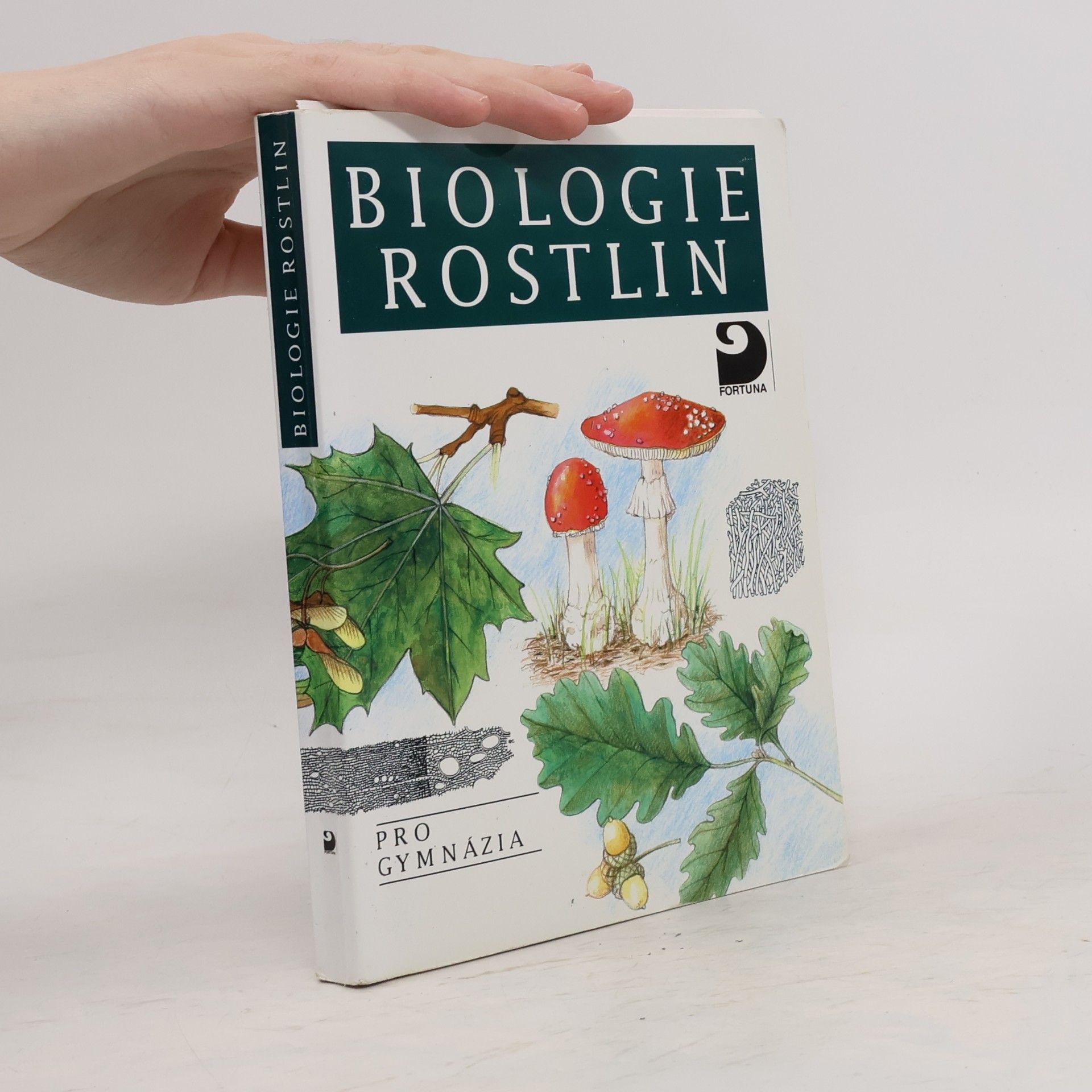 Lubomír Kincl Biologie rostlin: Pro 1. ročník gymnázií