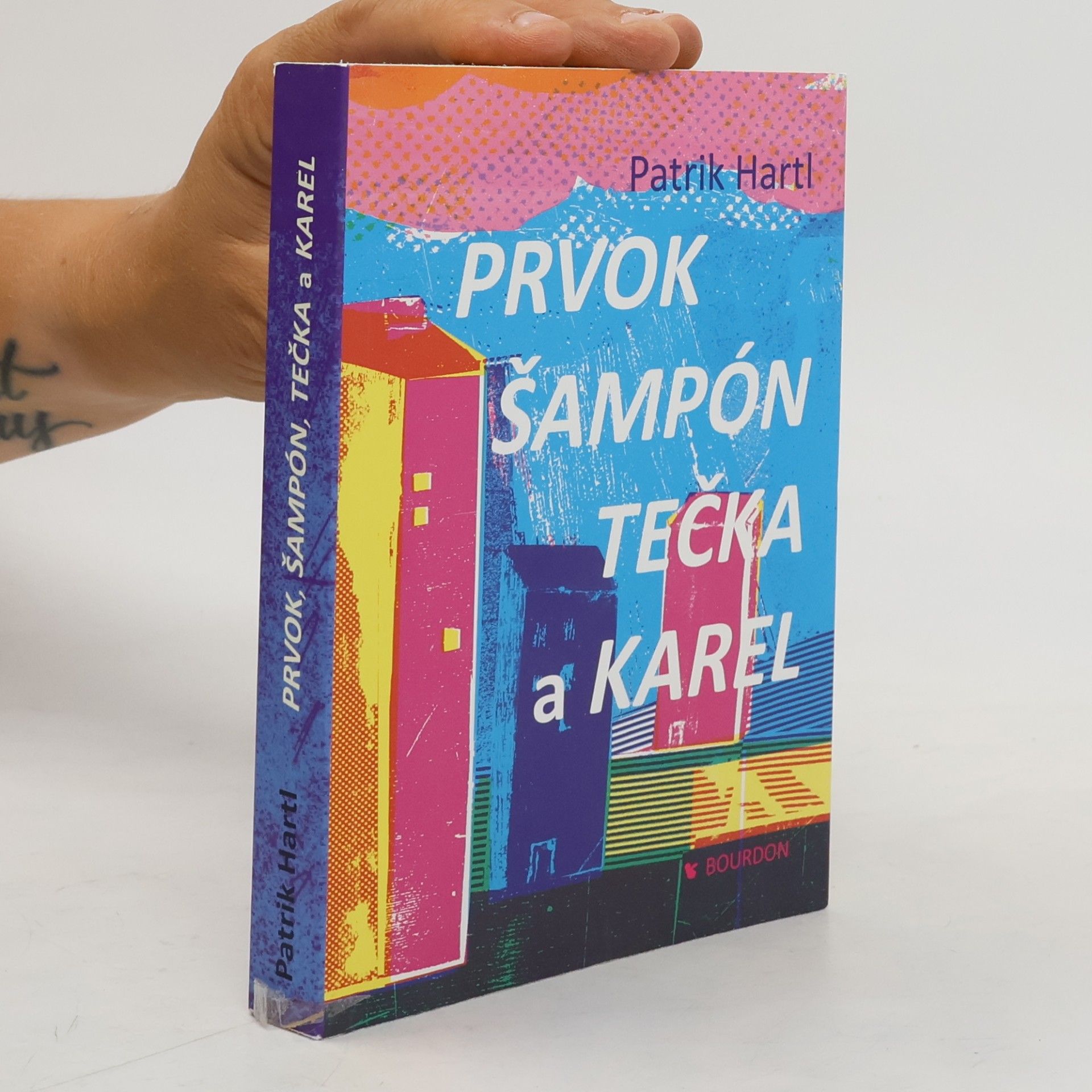 Patrik Hartl Prvok, Šampón, Tečka a Karel