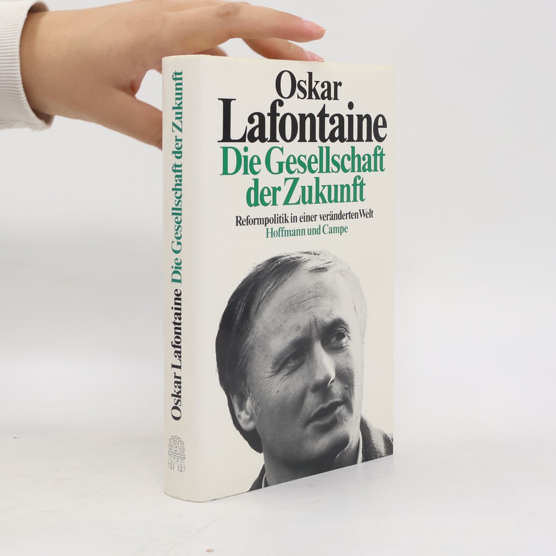 Oskar Lafontaine Die Gesellschaft der Zukunft