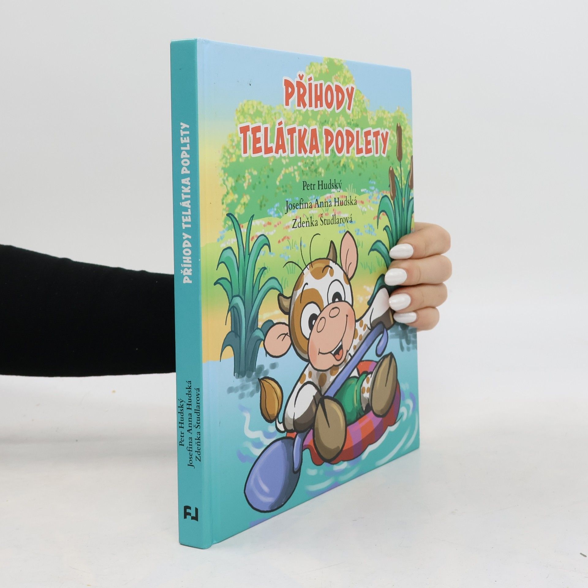 Josefína Anna Hudská Příhody telátka poplety