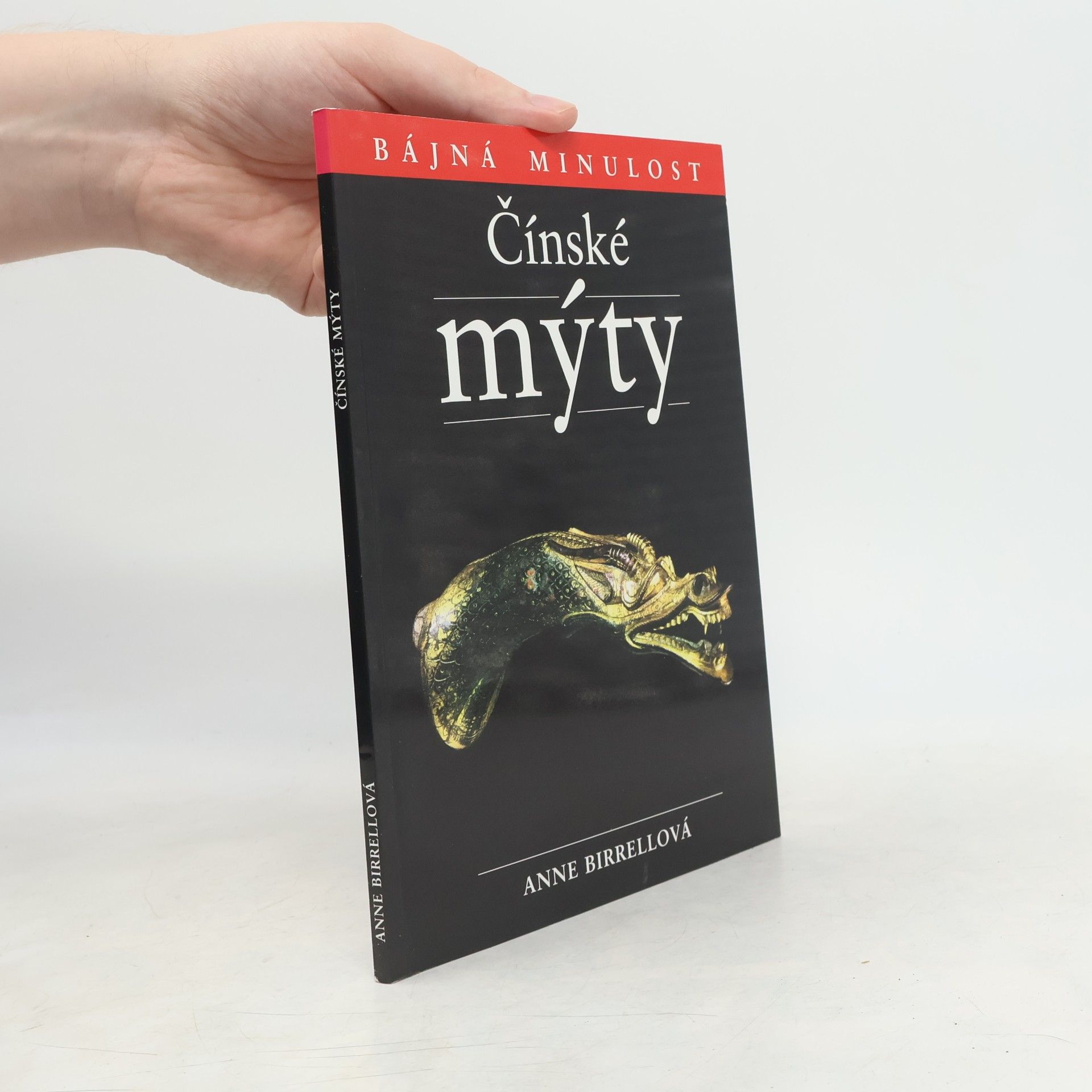 Anne Birrell Čínské mýty
