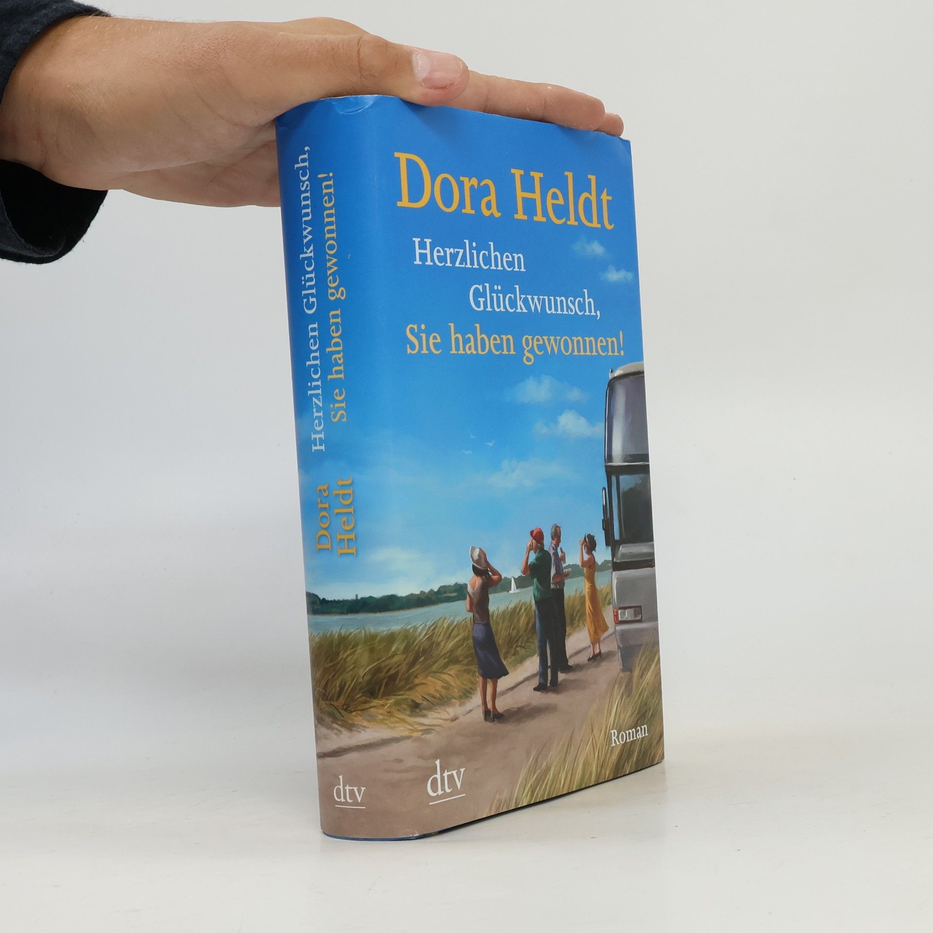 Dora Heldt Herzlichen Glückwunsch, Sie haben gewonnen!