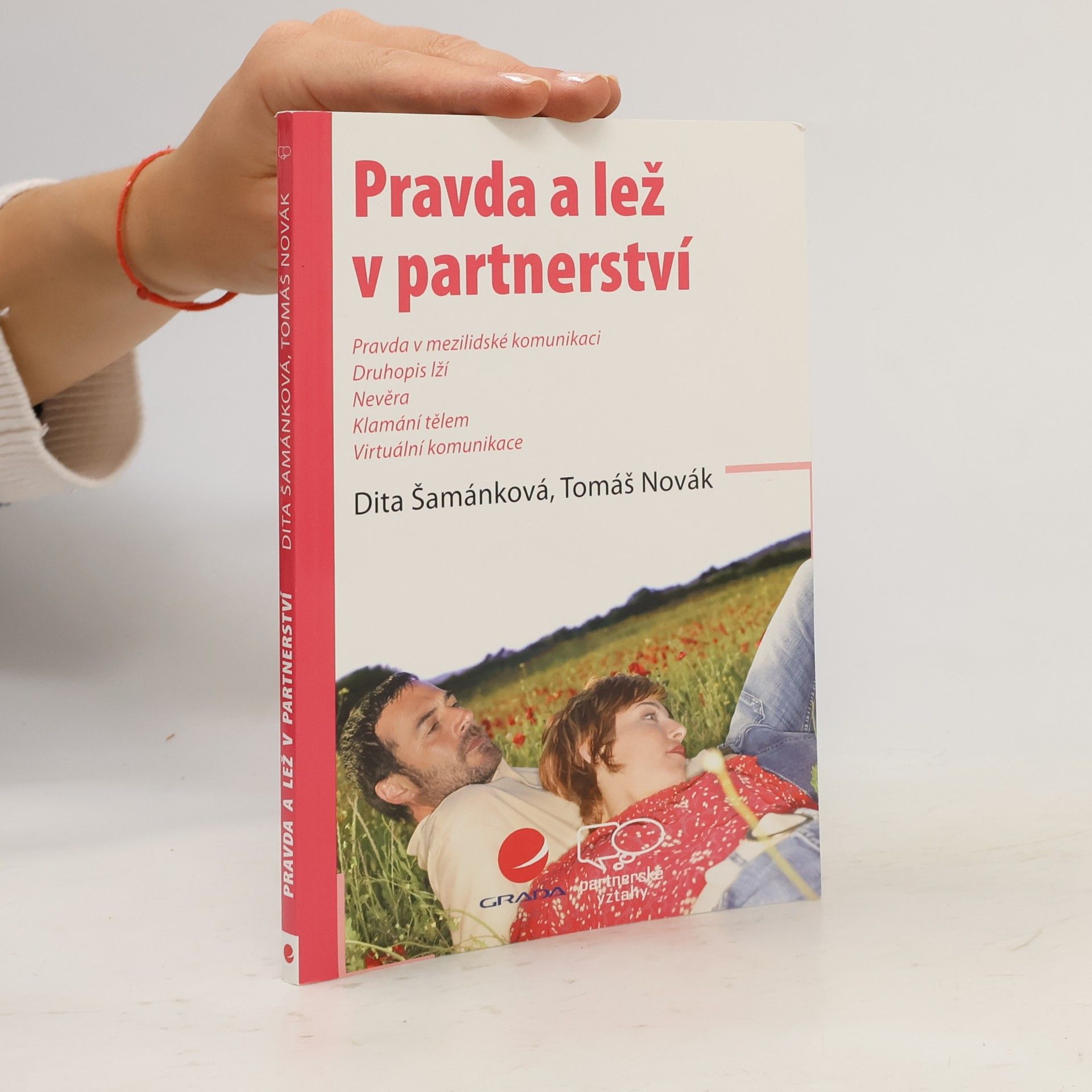 Dita Šamánková Pravda a lež v partnerství