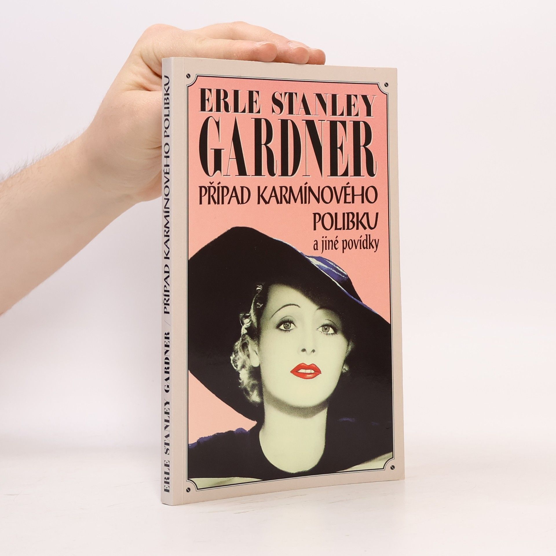 Erle Stanley Gardner Případ karmínového polibku a jiné povídky