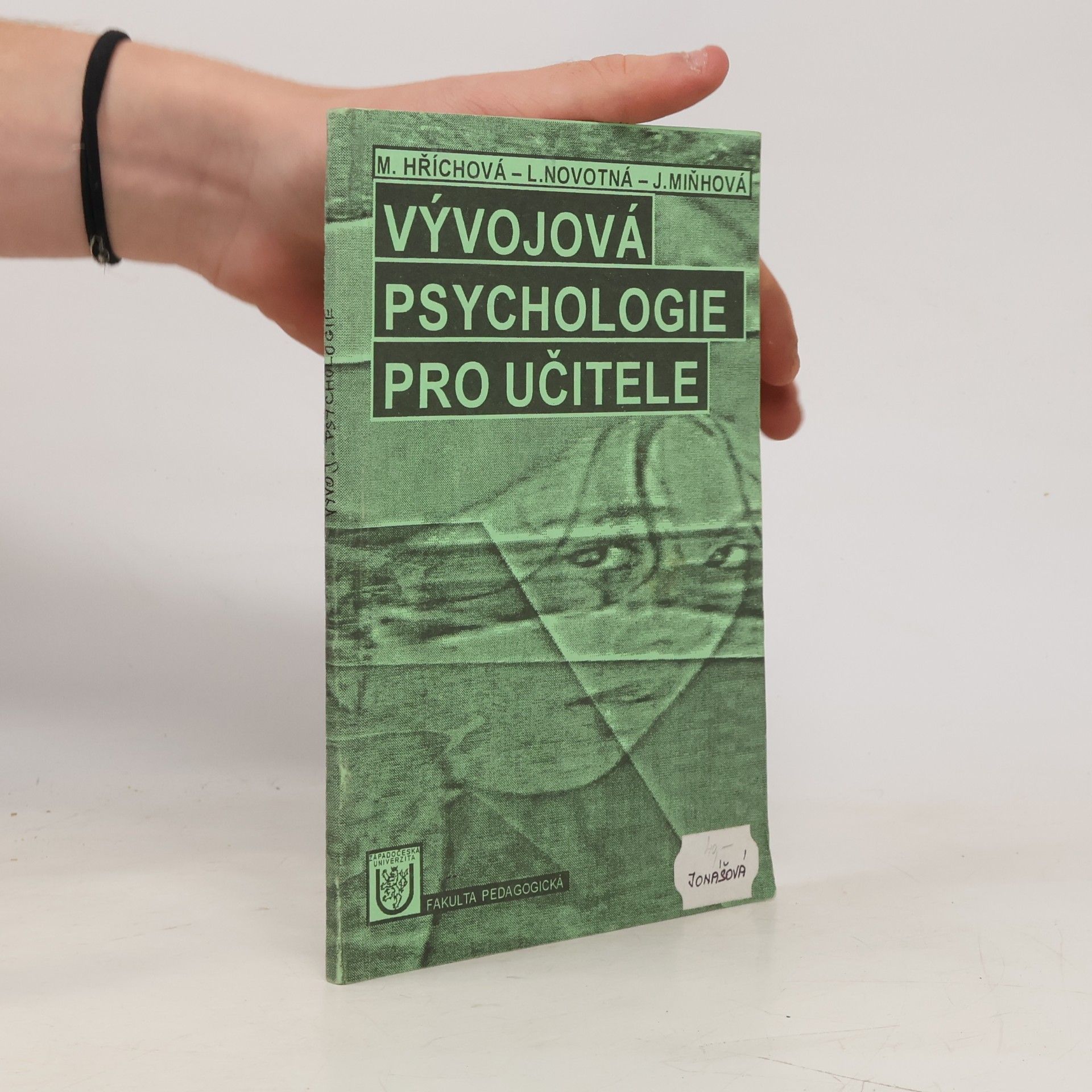 Miloslava Hříchová Vývojová psychologie