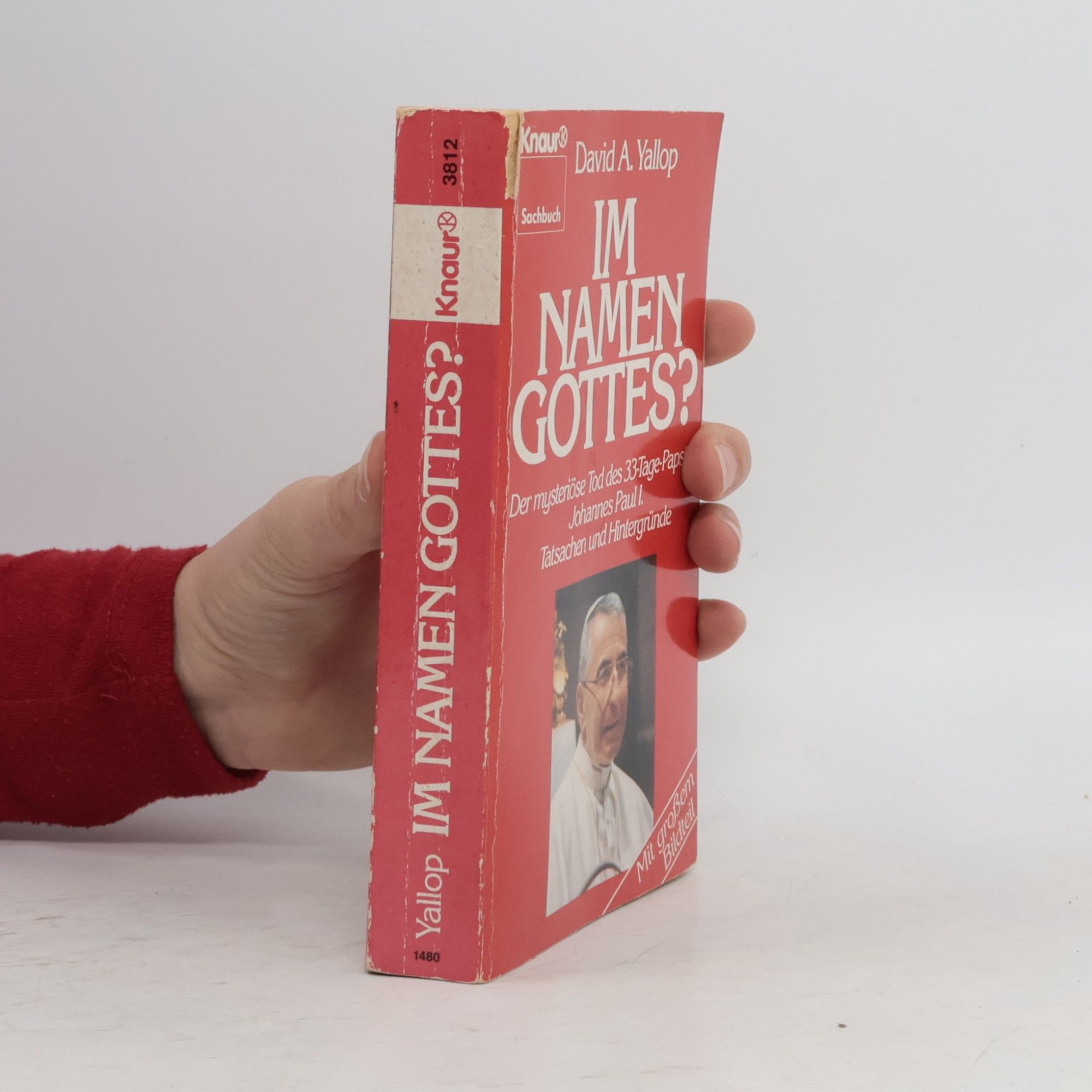 David A. Yallop Im Namen Gottes?