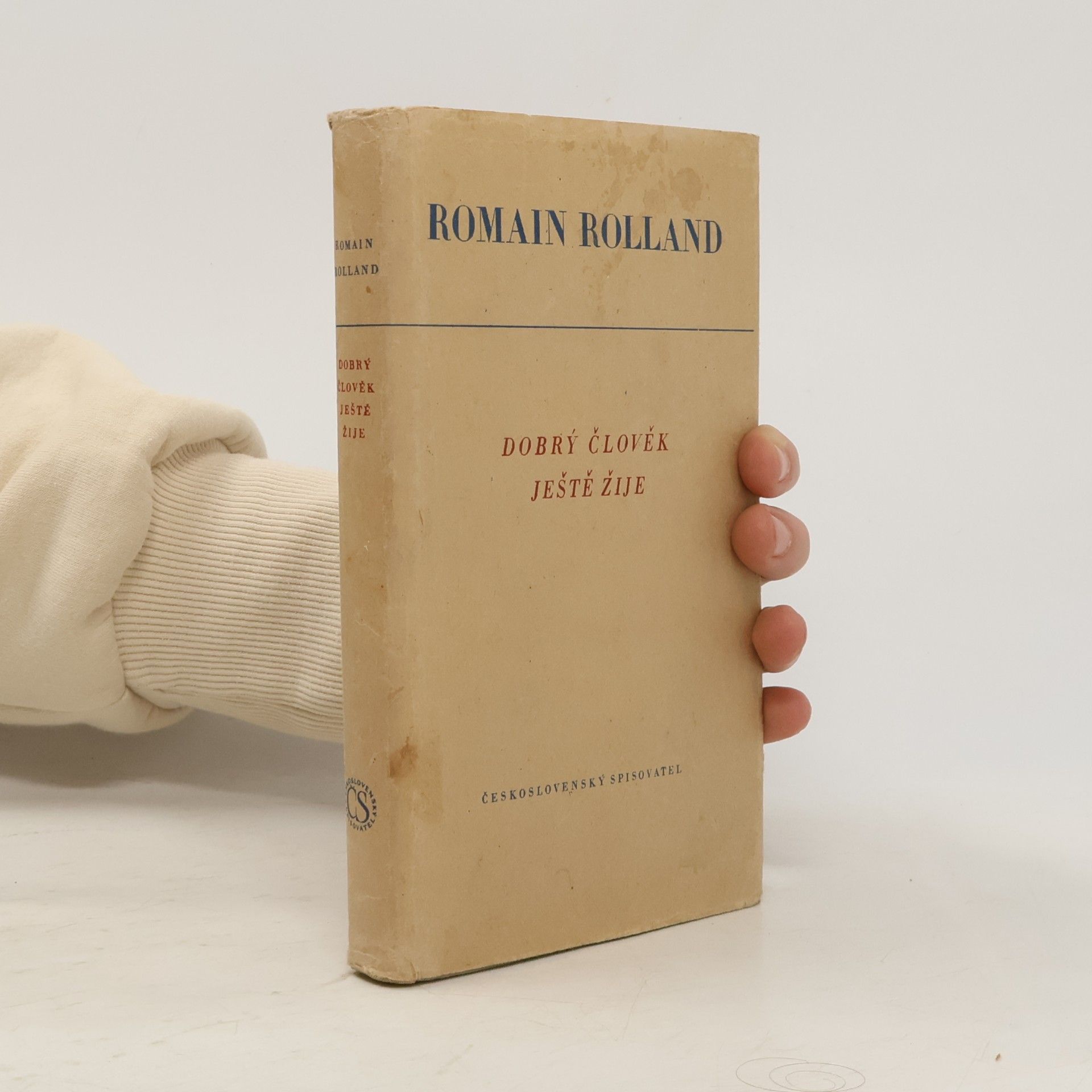 Romain Rolland Dobrý člověk ještě žije