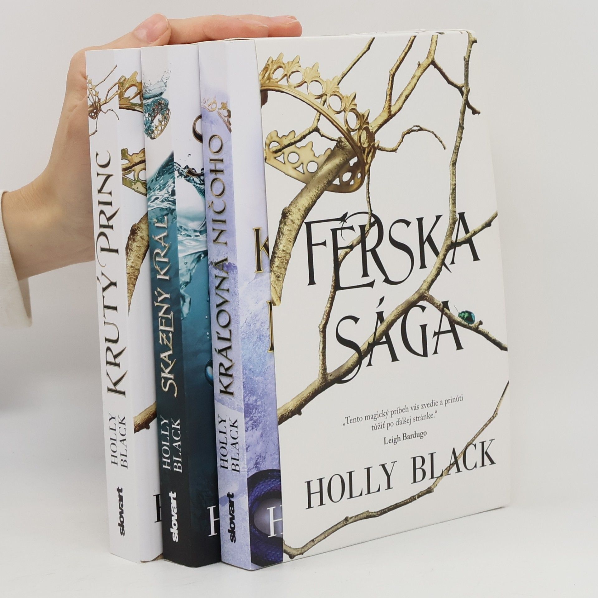 Holly Black Krutý princ. Skazený kráľ. Kráľovná ničoho