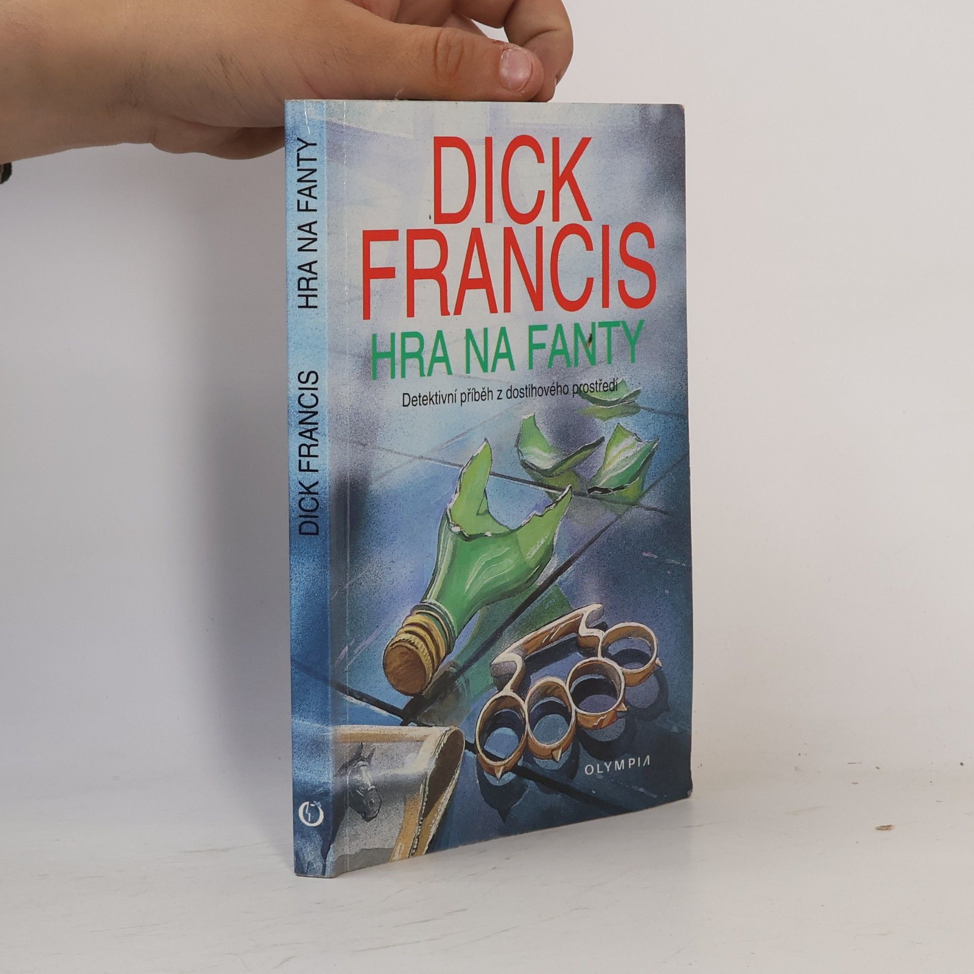 Dick Francis Hra na fanty
