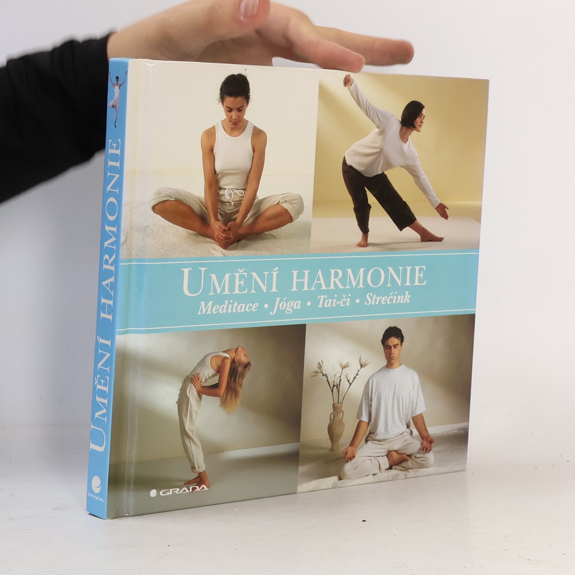 Marke Evans Umění harmonie. Meditace, jóga, tai-či, strečink