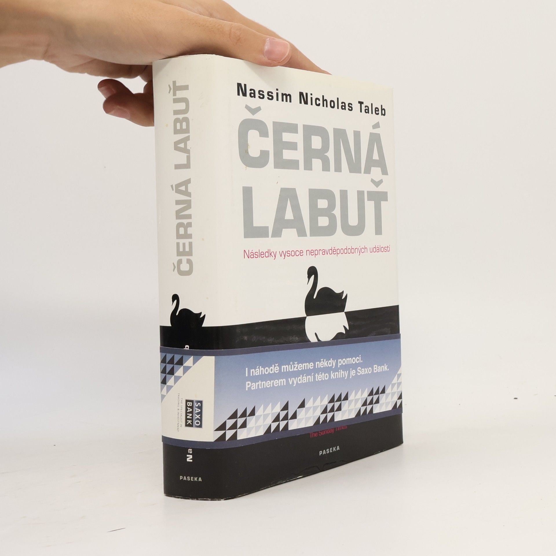 Nassim Nicholas Taleb Černá labuť. Následky vysoce nepravděpodobných událostí