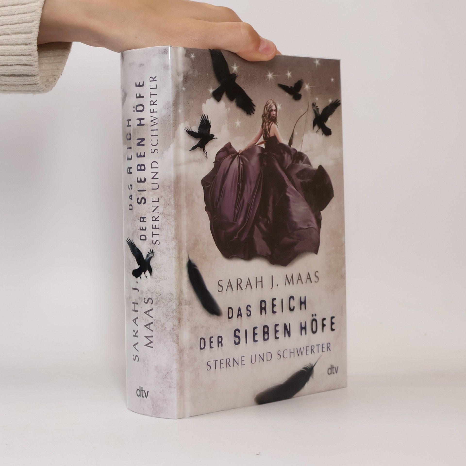 Sarah J. Maas Das Reich der sieben Höfe. Sterne und Schwerter