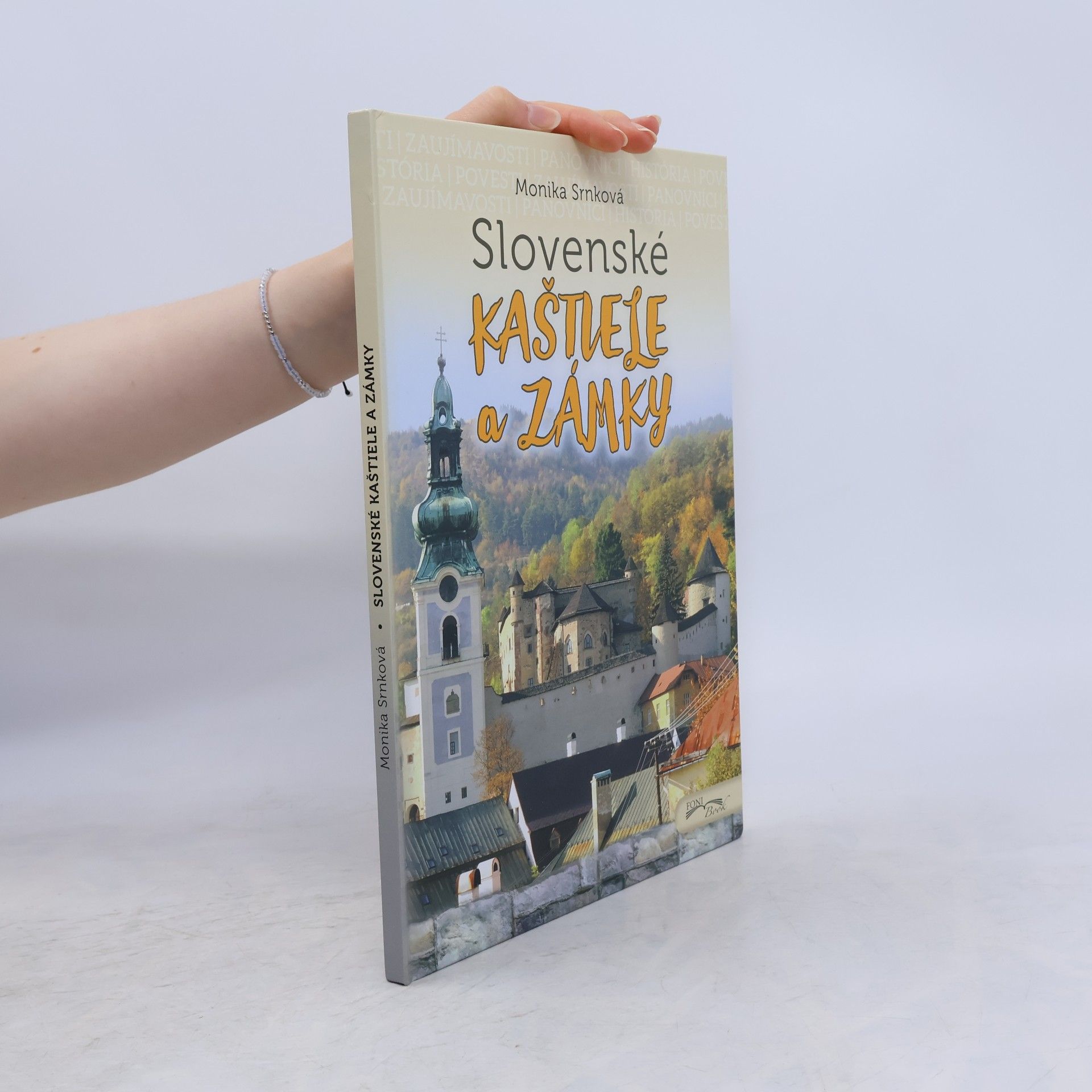 Monika Srnková Slovenské kaštiele a zámky (2. vydanie)