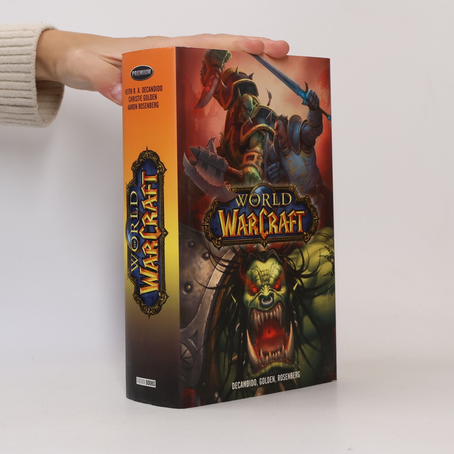 Keith R. A. DeCandido World of Warcraft Premiumausgabe. Teufelskreis; Aufstieg der Horde; Im Strom der Dunkelheit