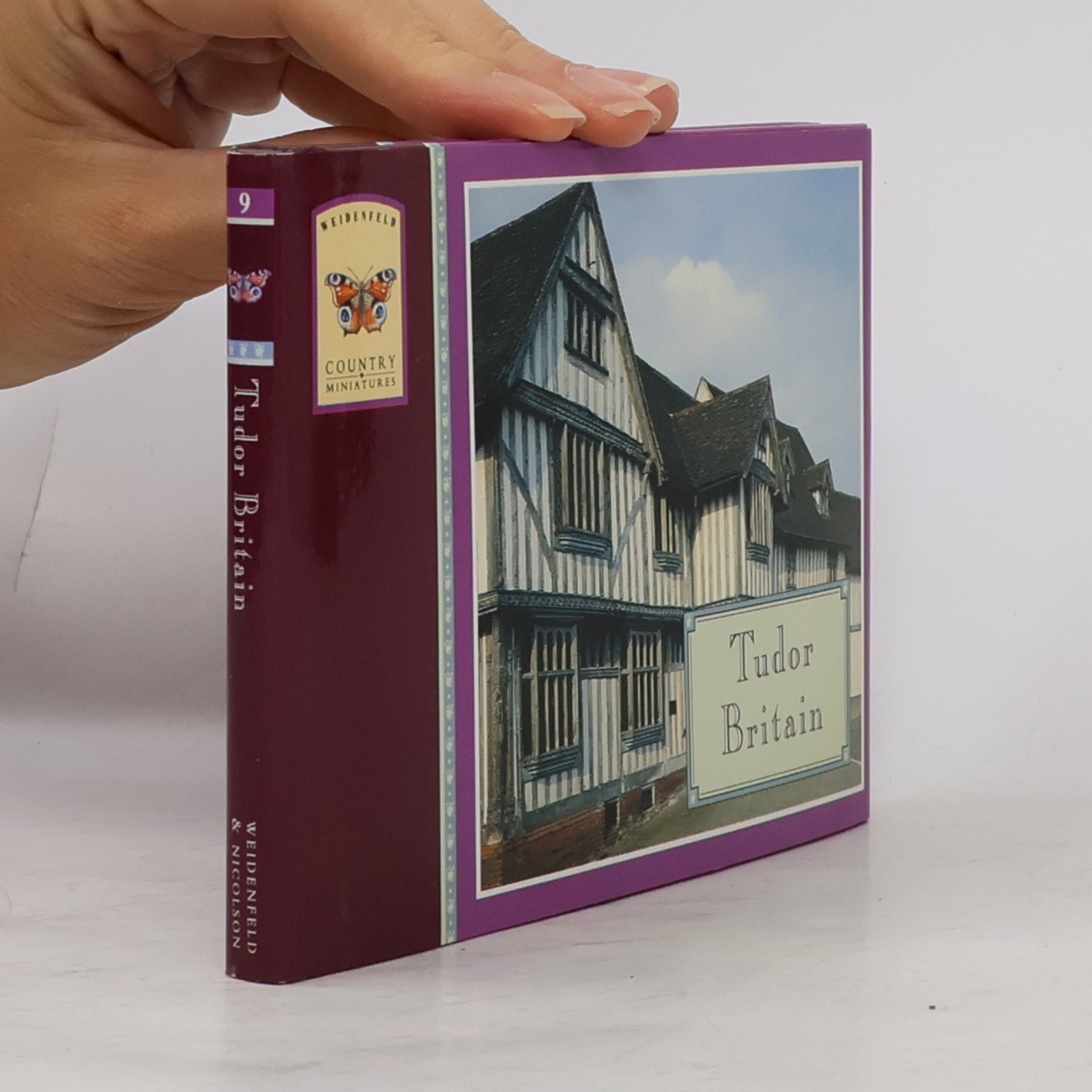 Weidenfeld Country Miniatures - 9: Tudor Britain