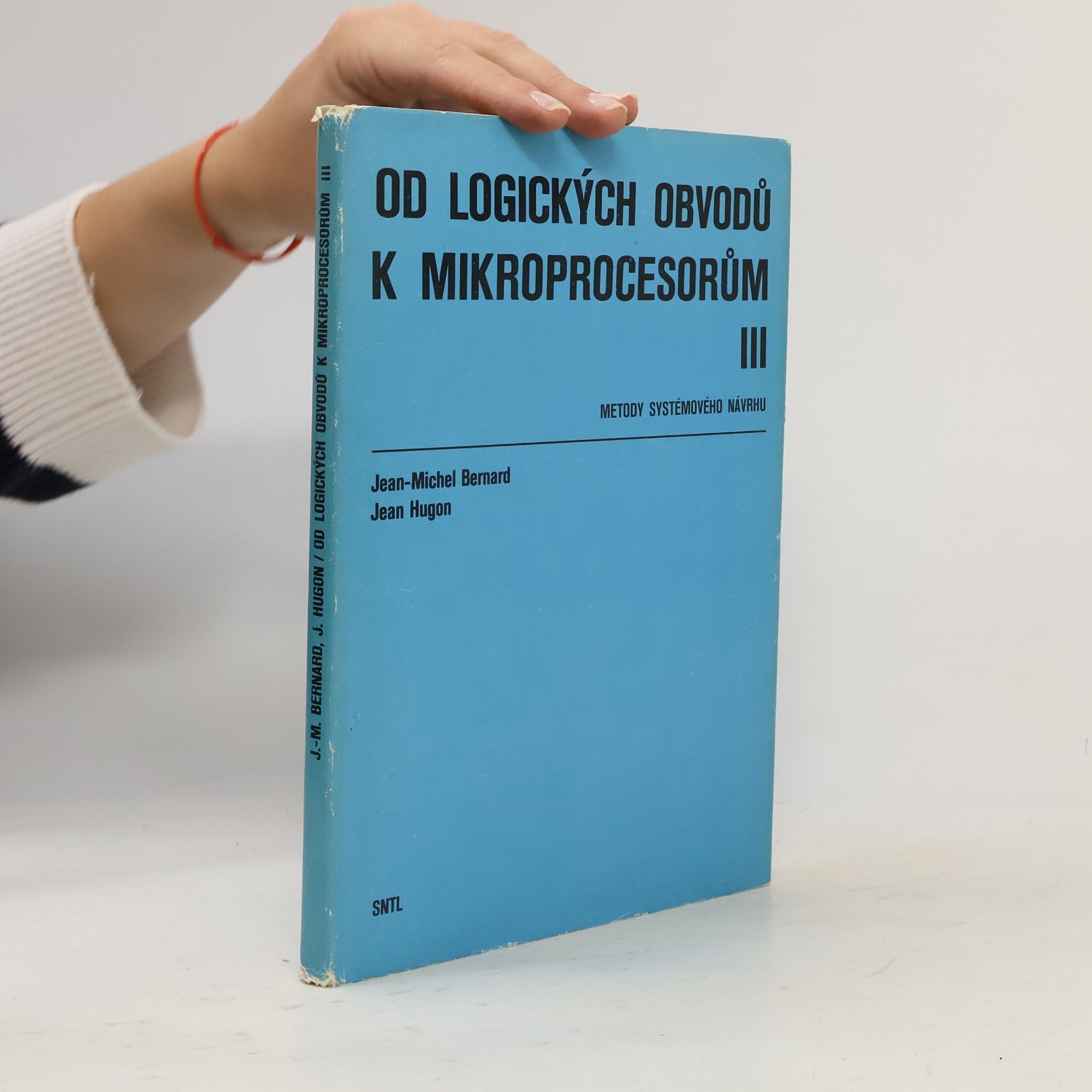 Jean Michel Bernard Od logických obvodů k mikroprocesorům III