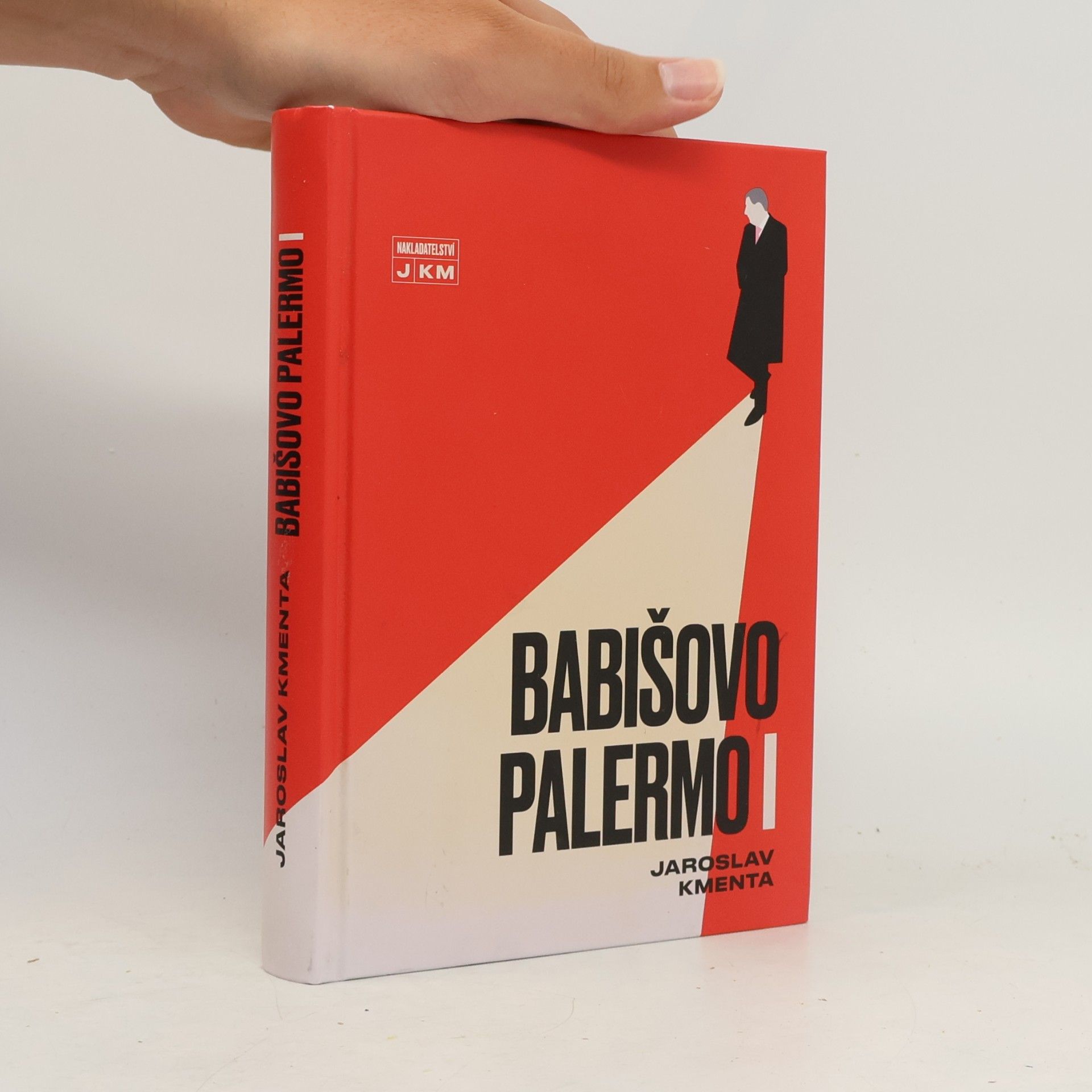 Jaroslav Kmenta Babišovo Palermo I. díl