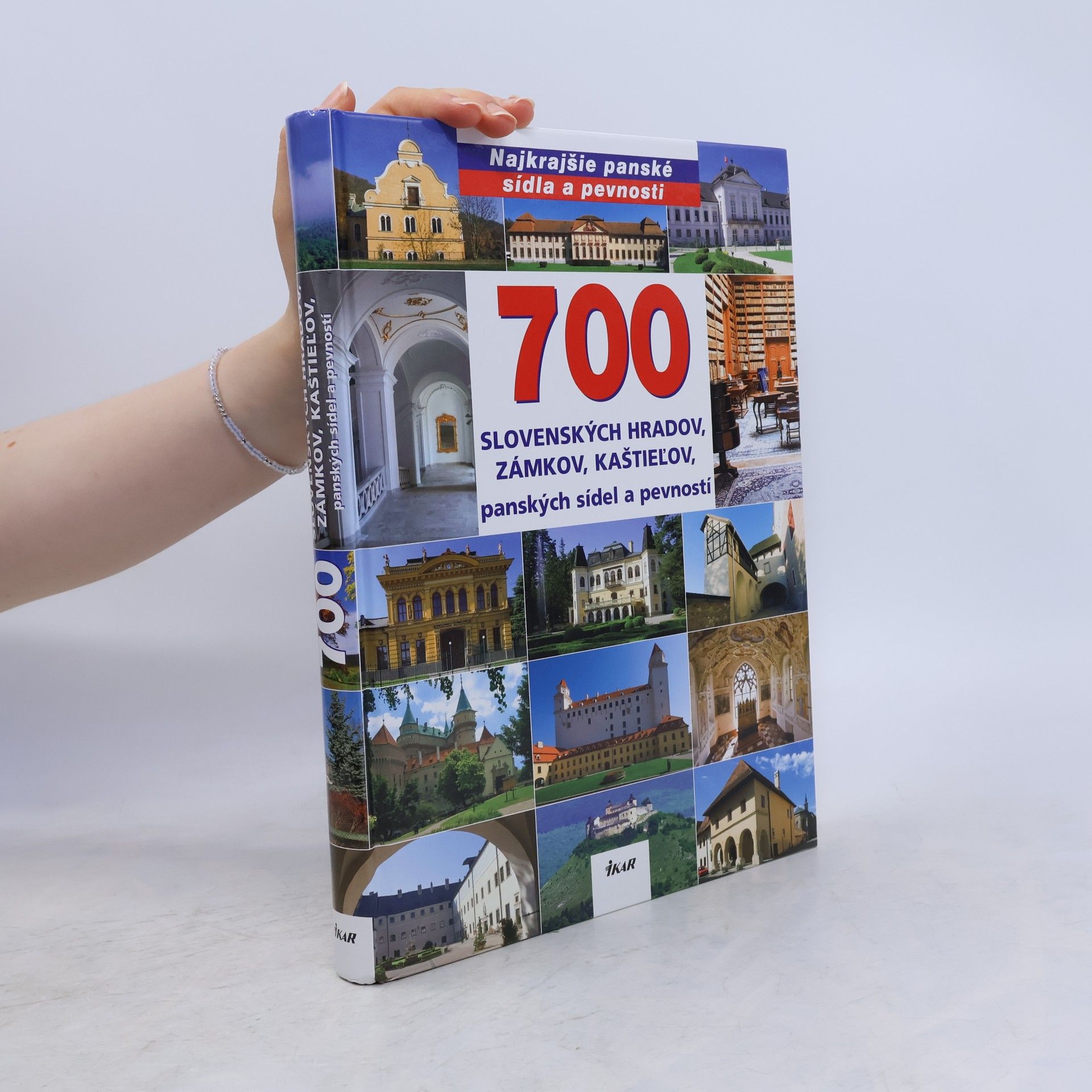 Rebecca Stephens 700 slovenských hradov, zámkov, kaštieľov, panských sídel a pevností