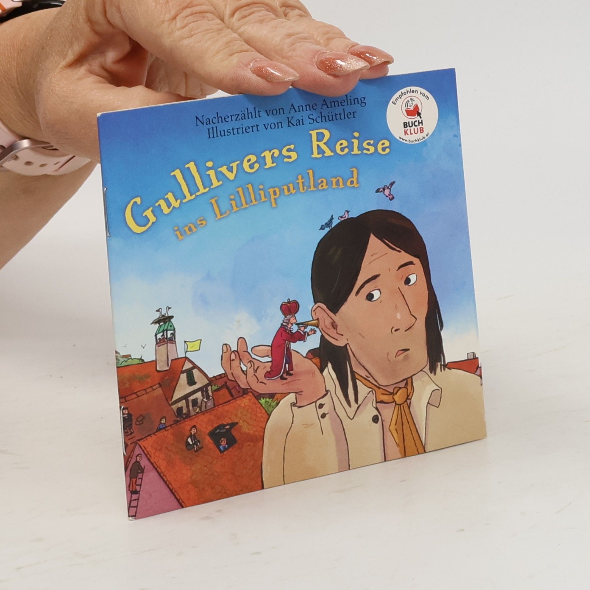 Anne Ameling Gullivers Reise ins Lilliputland