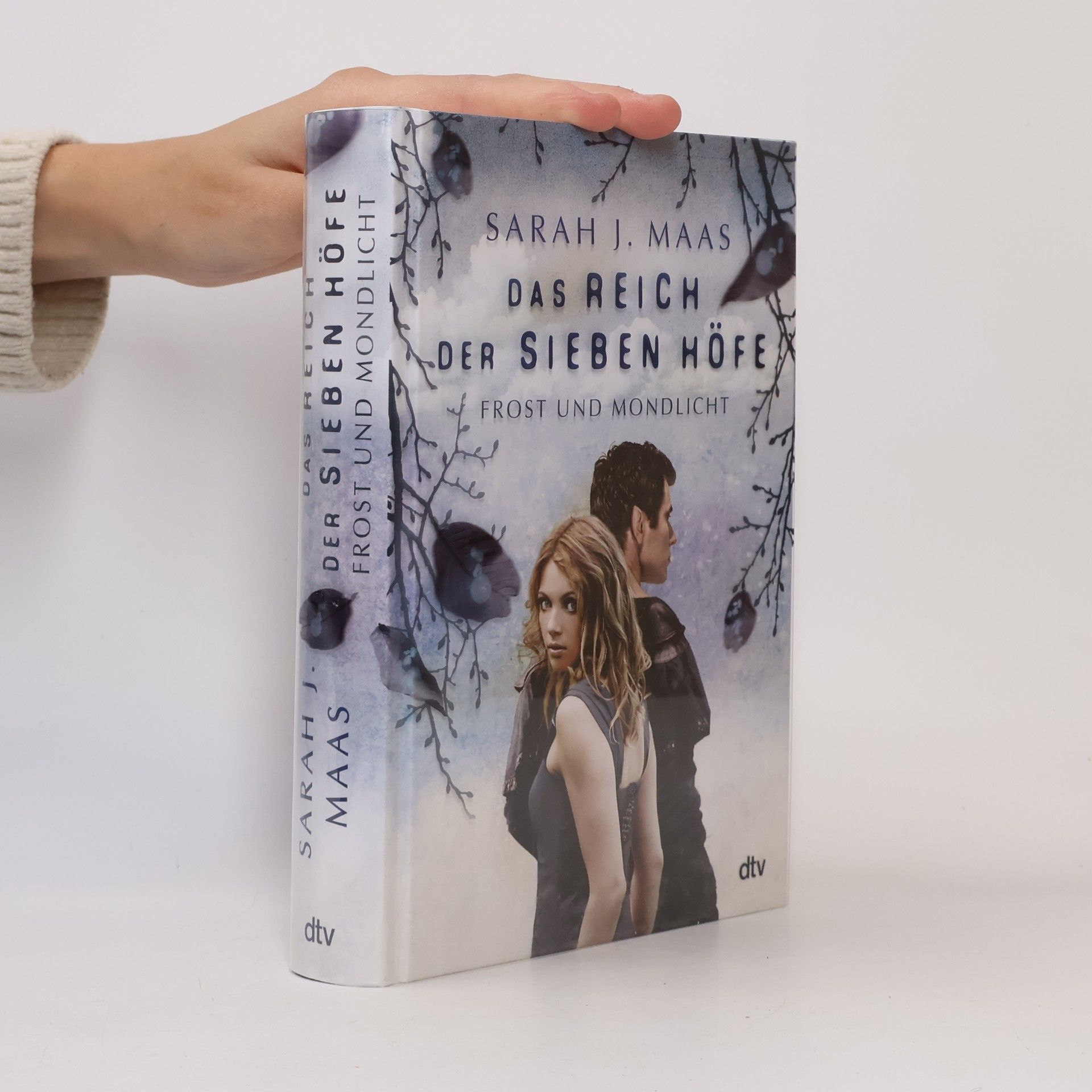 Sarah J. Maas Das Reich der sieben Höfe. Frost und Mondlicht