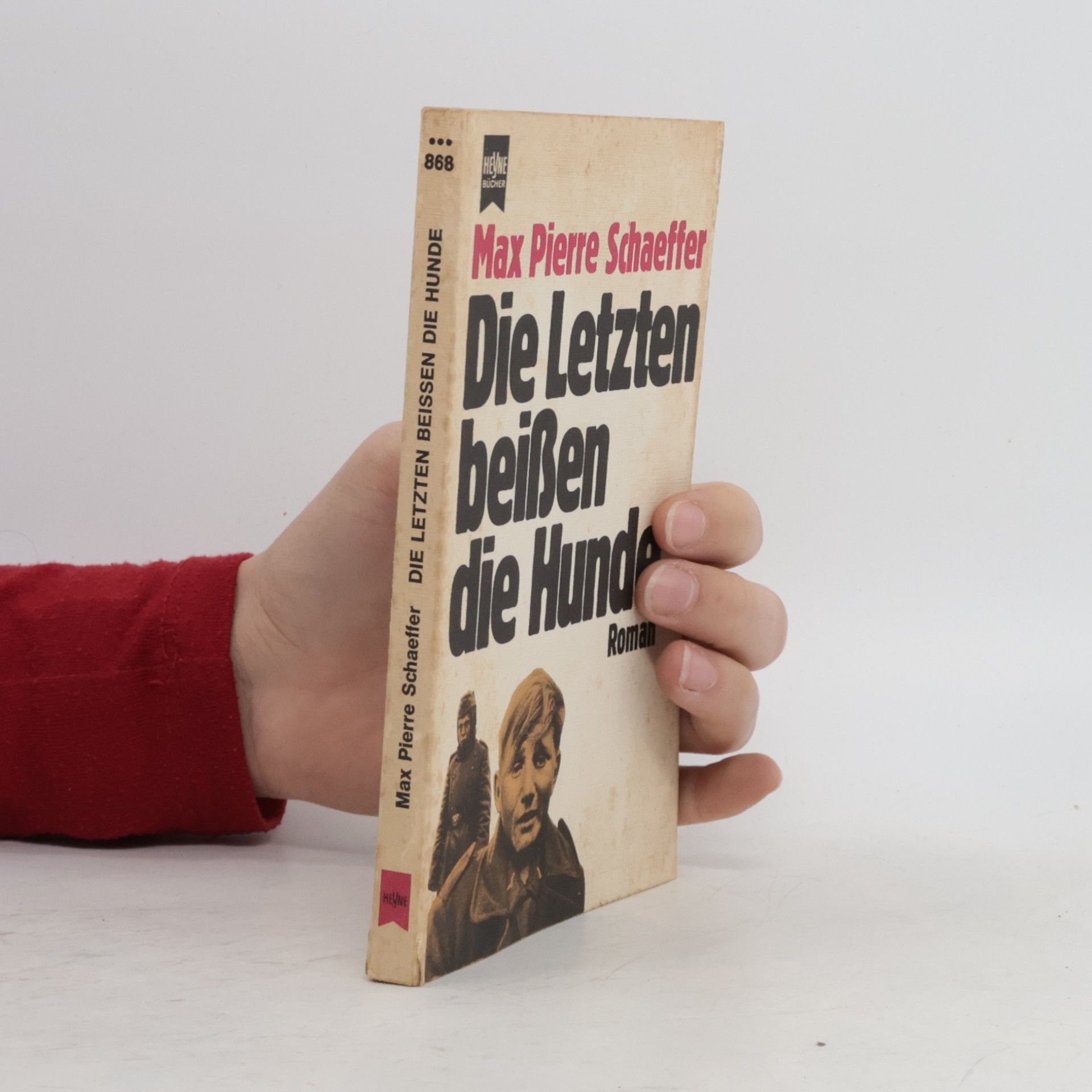 Max Pierre Schaeffer Die Letzten beißen die Hunde