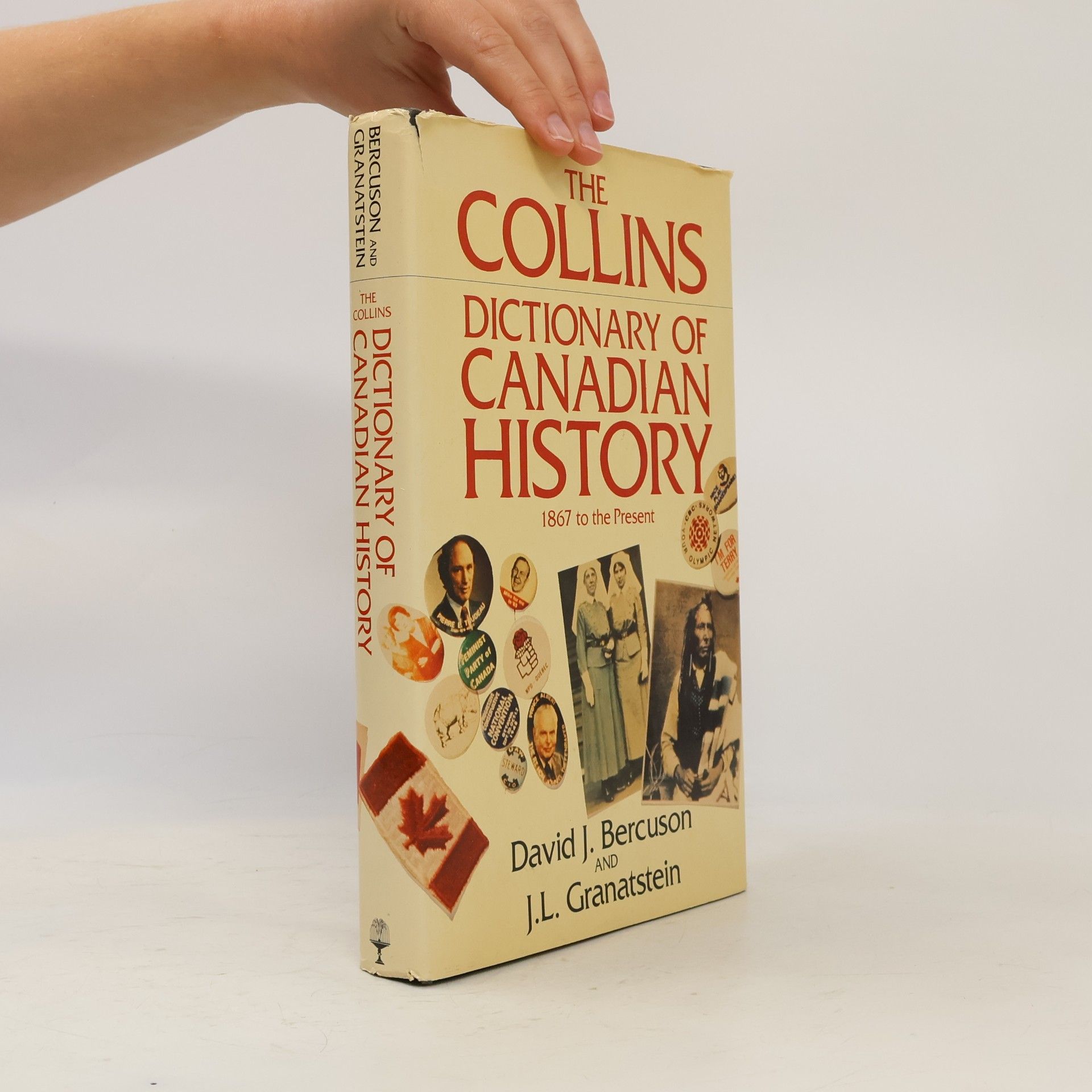 David Jay Bercuson The Collins dictionary of Canadian history