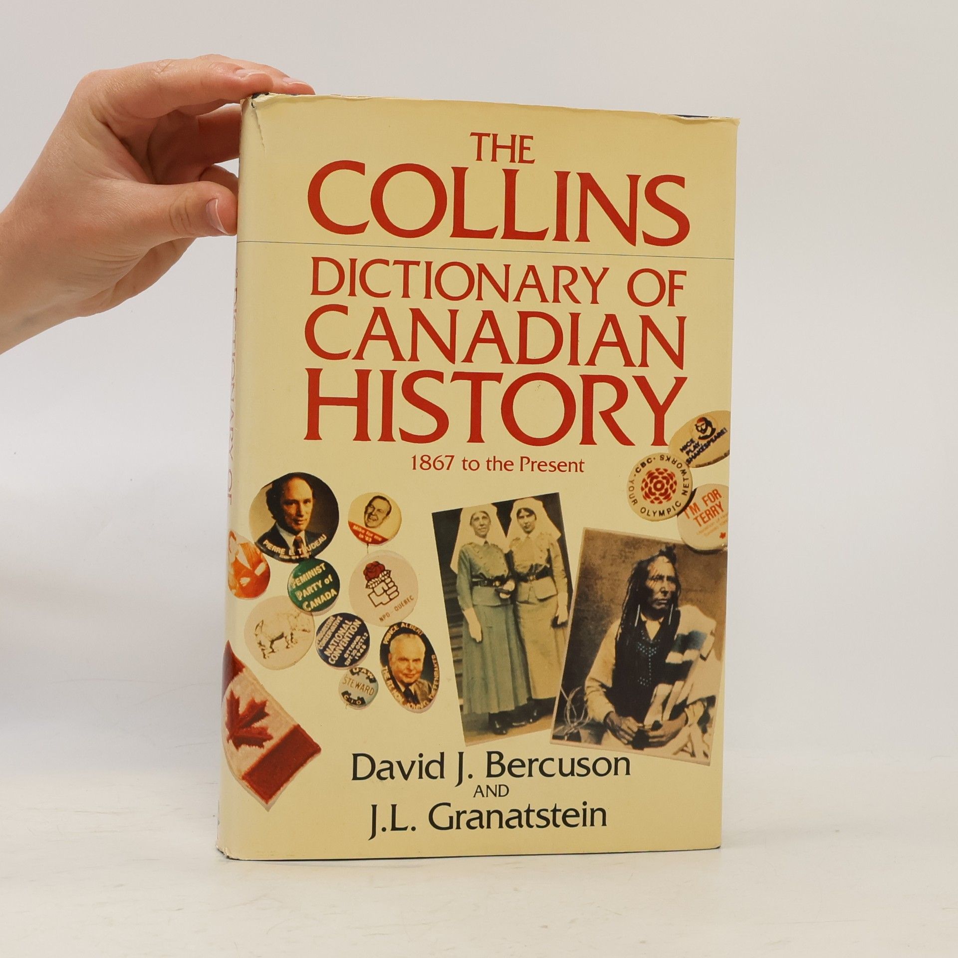 David Jay Bercuson The Collins dictionary of Canadian history