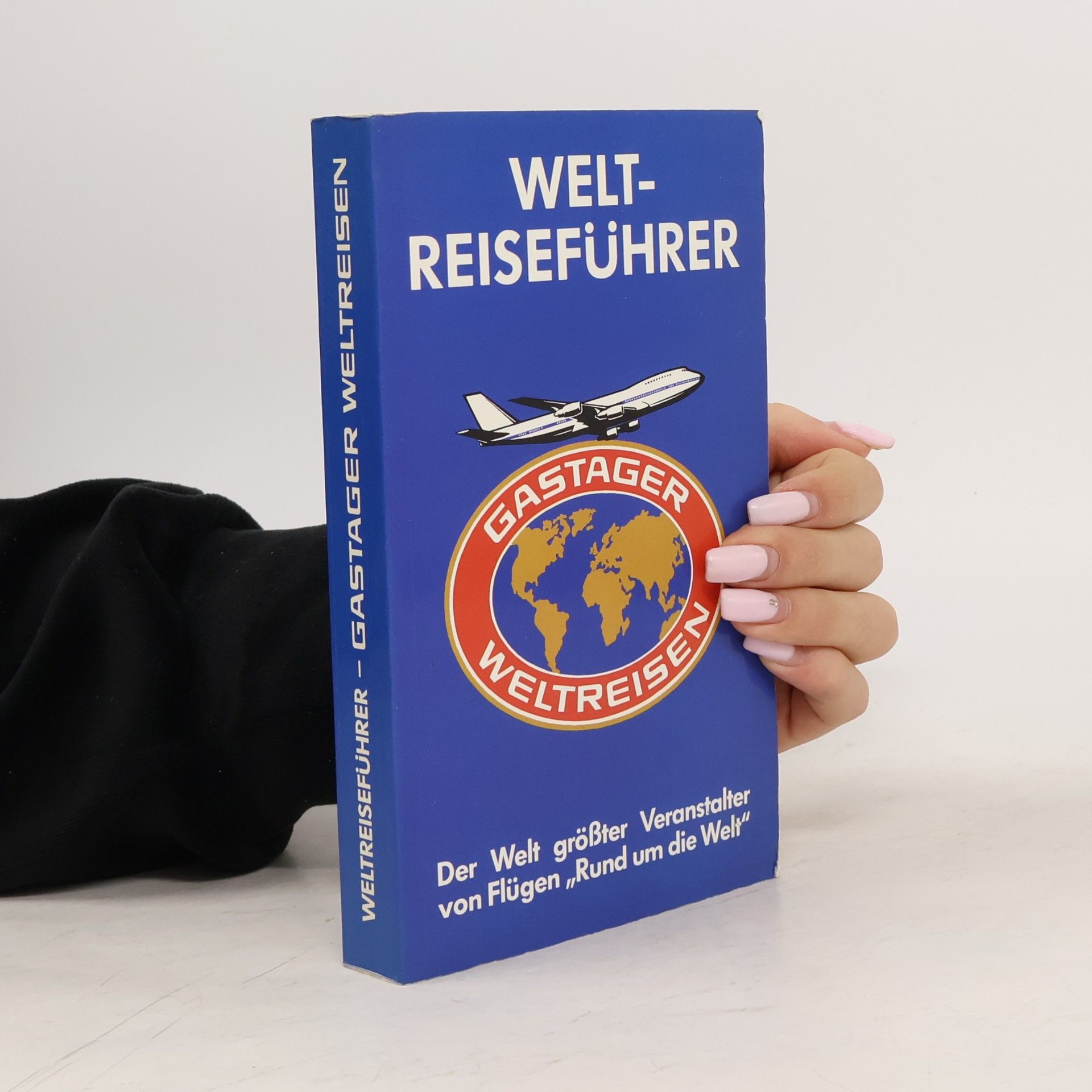 Autorenkollektiv Gastager Weltreisen. Welt Reiseführer